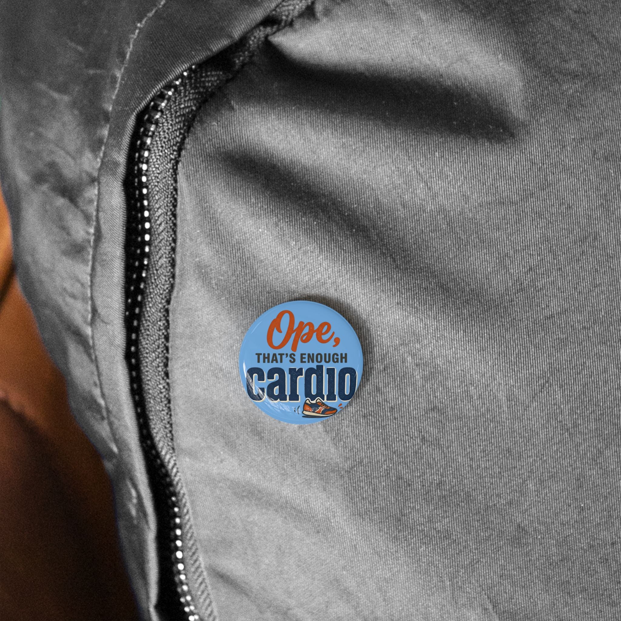 Ope, That's Enough Cardio Round Pins