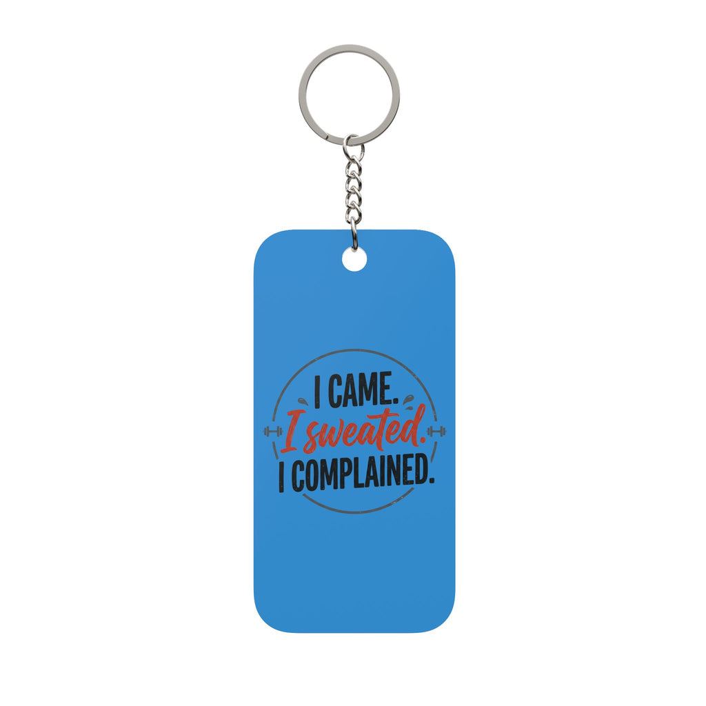 I Came I Sweated I Complained Double-Sided Keychain Charm