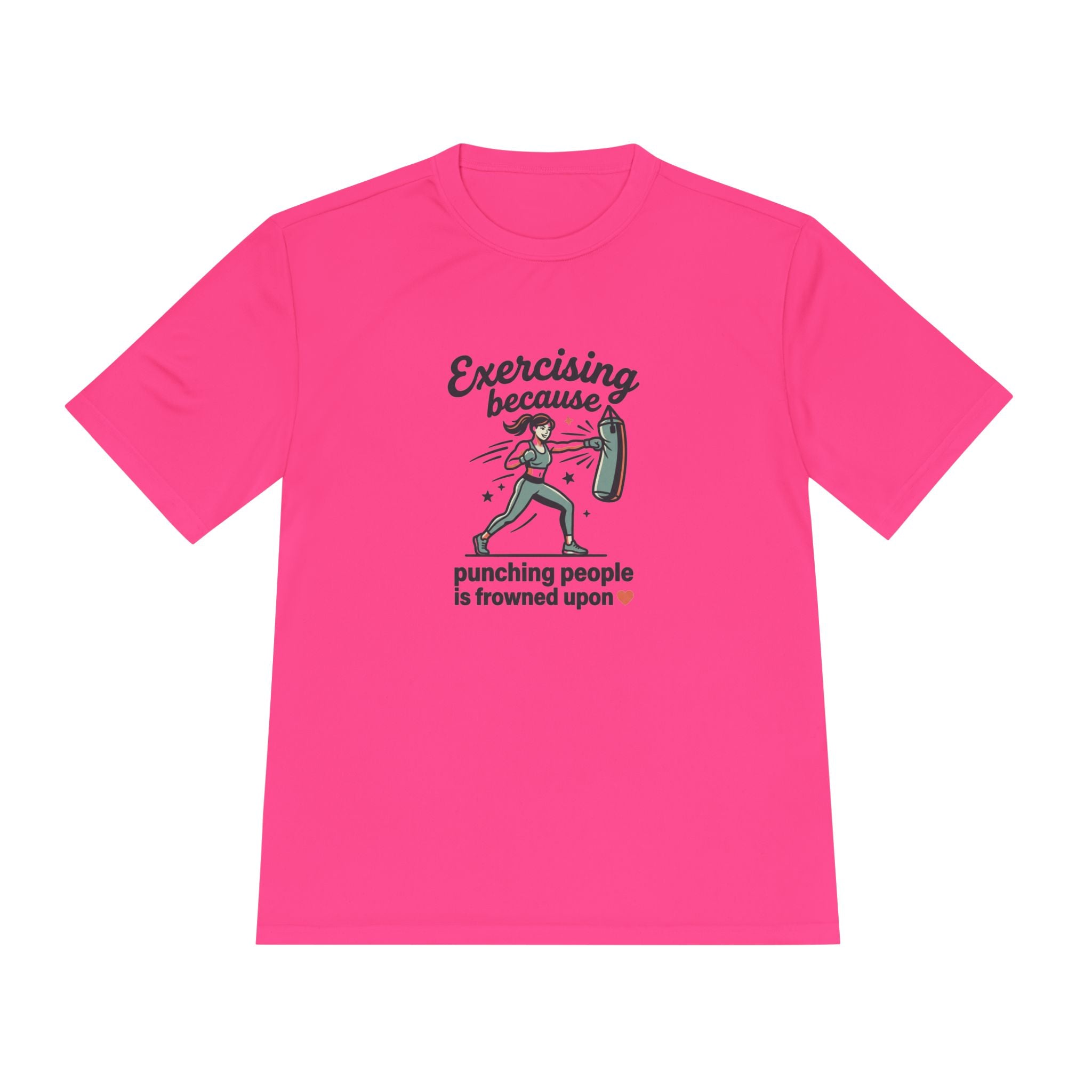 Exercising Because Punching People is Frowned Upon Unisex Moisture Wicking Tee