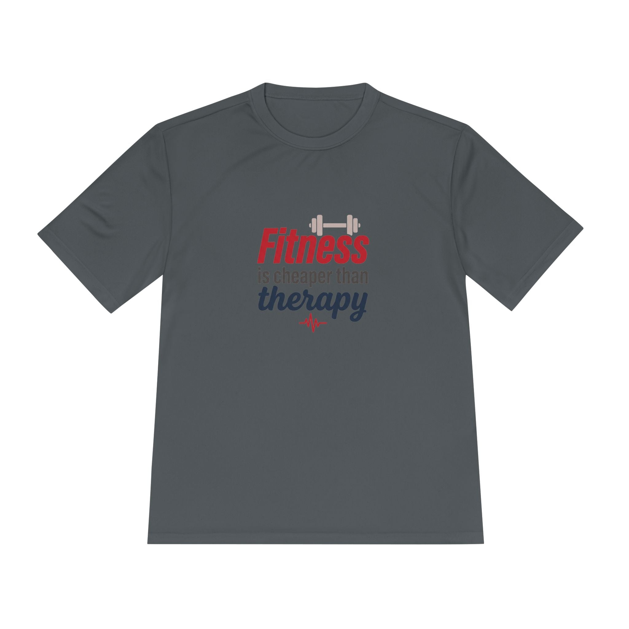 Fitness is Cheaper than Therapy Unisex Moisture Wicking Tee