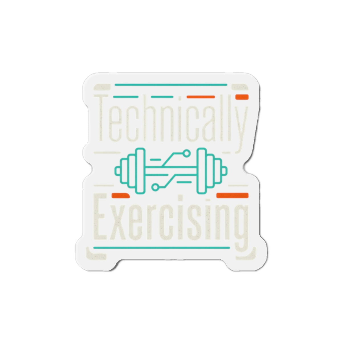 Technically Exercising Die-Cut Magnets
