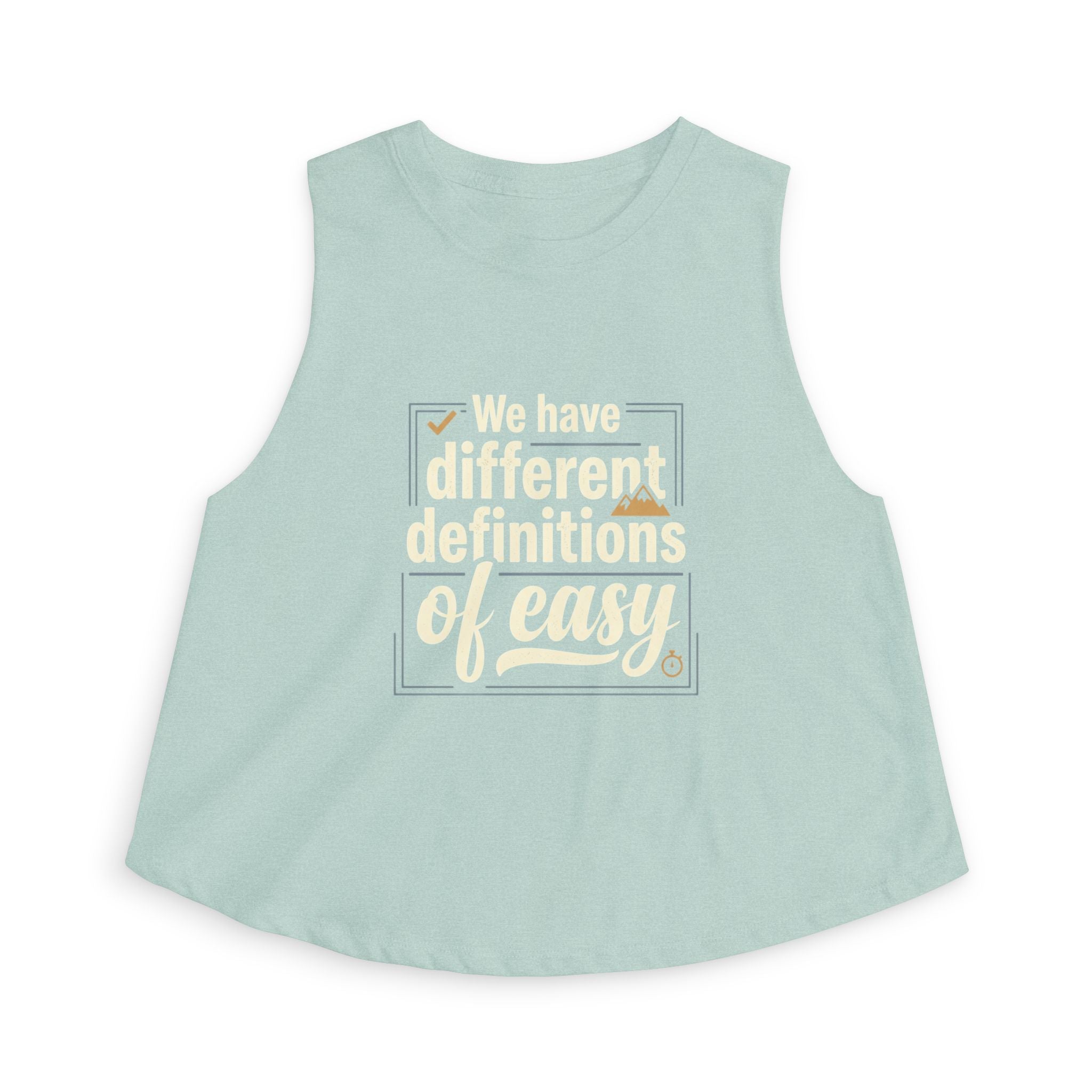 We Have Different Definitions of Easy Women's Crop Top