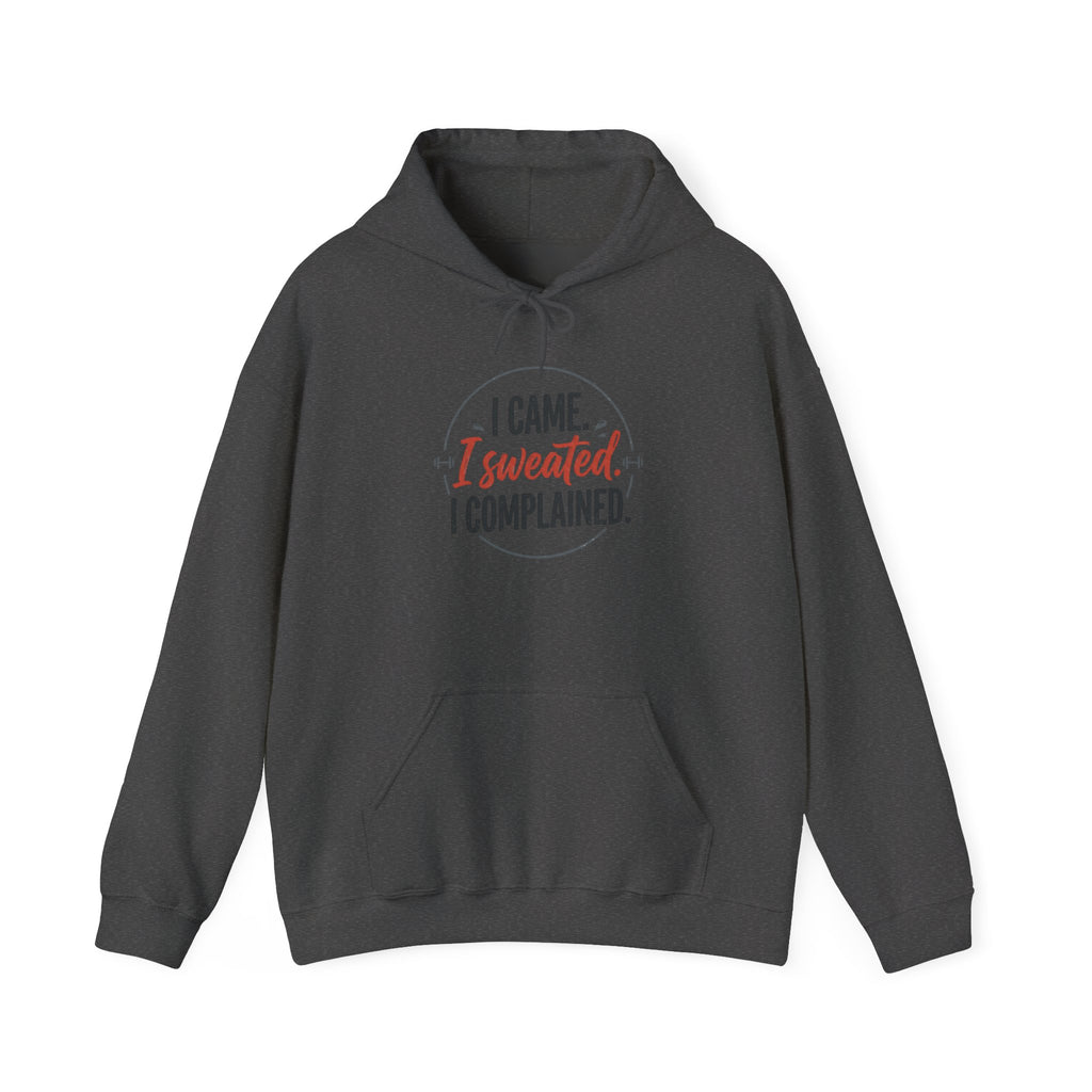 I Came I Sweated I Complained Unisex Heavy Blend™ Hooded Sweatshirt
