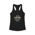 I Only Came Because My Trainer Texted Me Women's Ideal Racerback Tank