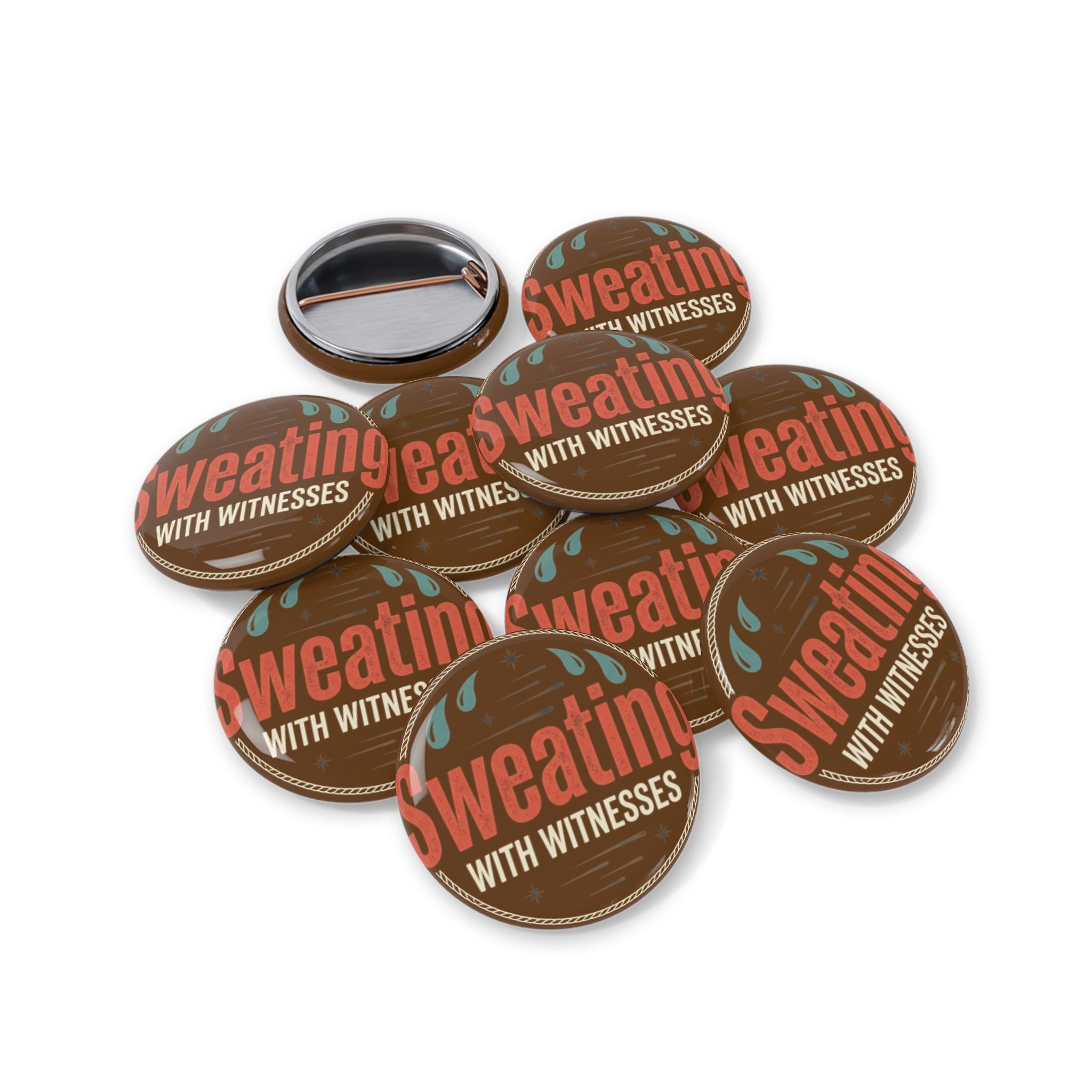 Sweating with Witnesses Round Pins