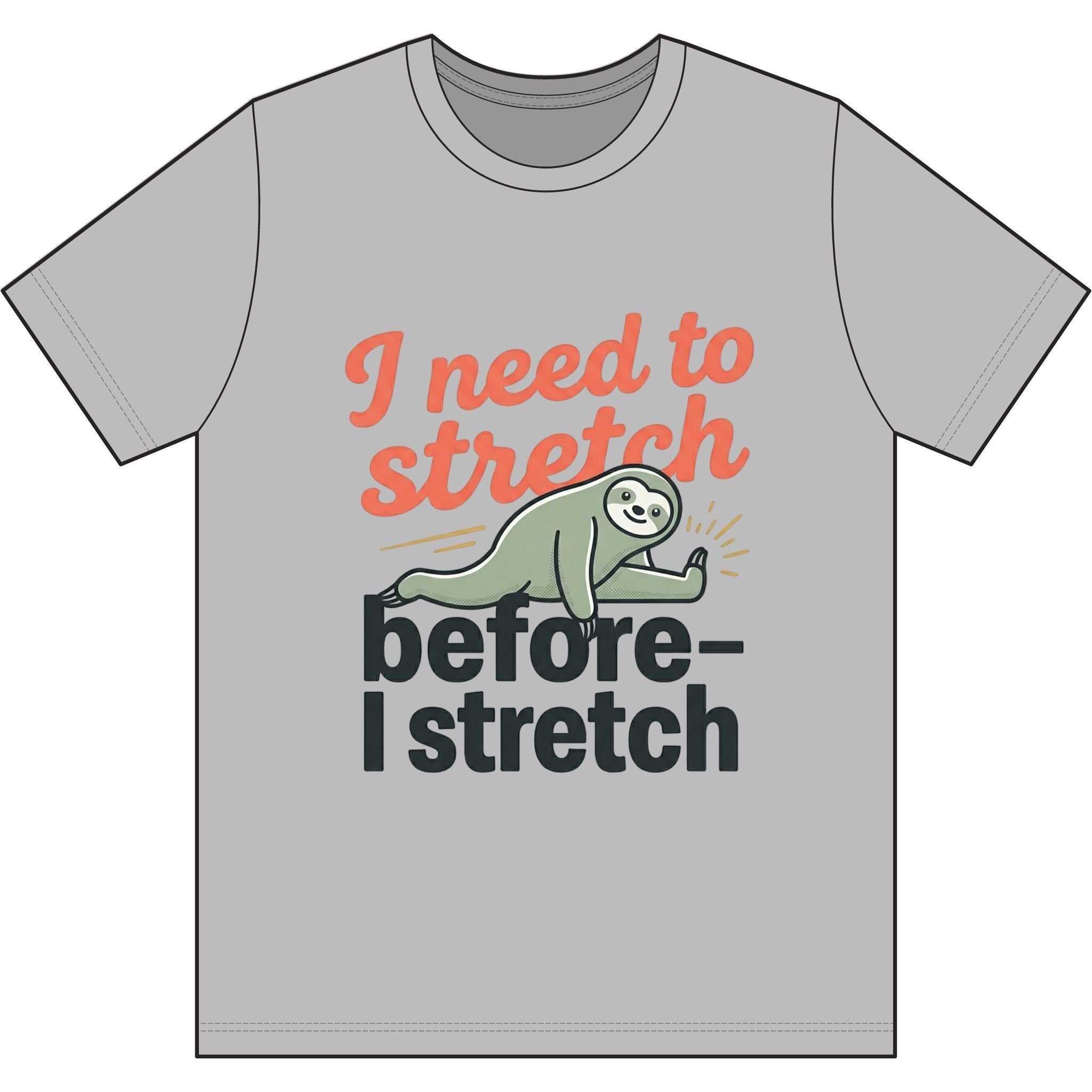I Need to Stretch Dri-Power 100% Polyester T-Shirt