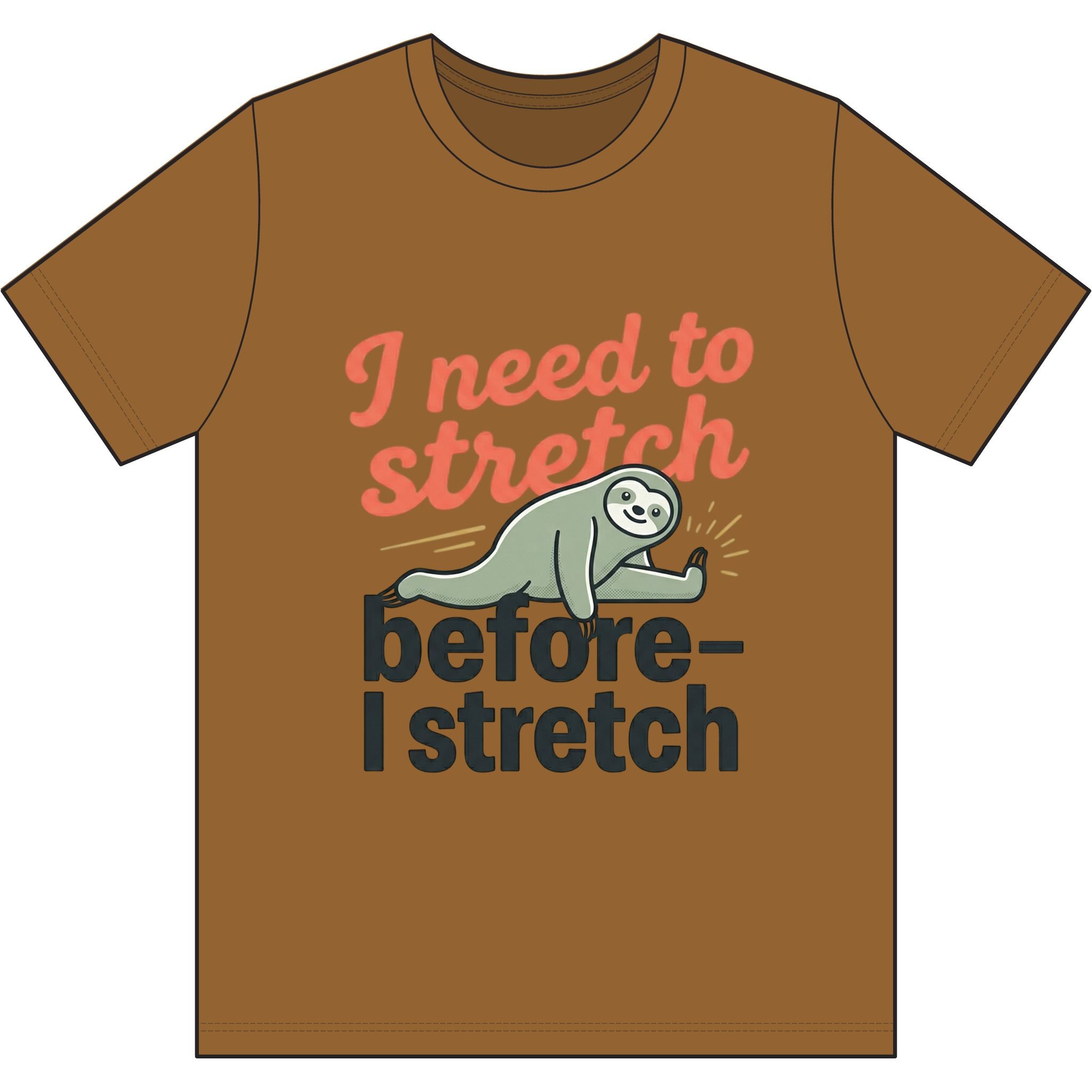 I Need to Stretch Dri-Power 100% Polyester T-Shirt