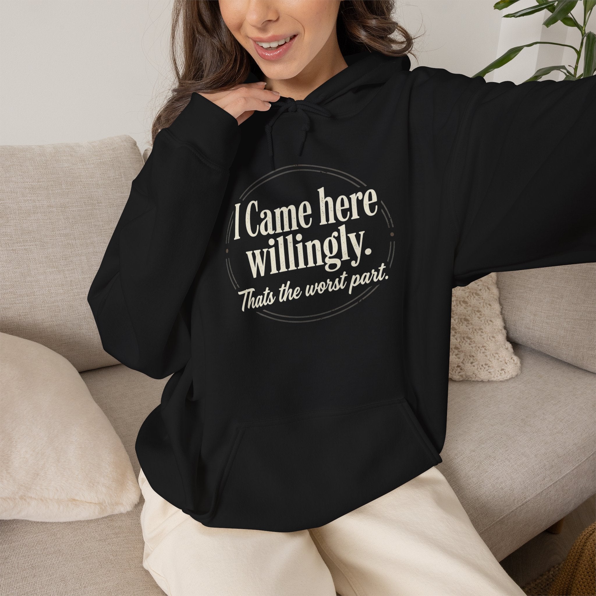 I Came Here Willingly Unisex Heavy Blend™ Hooded Sweatshirt