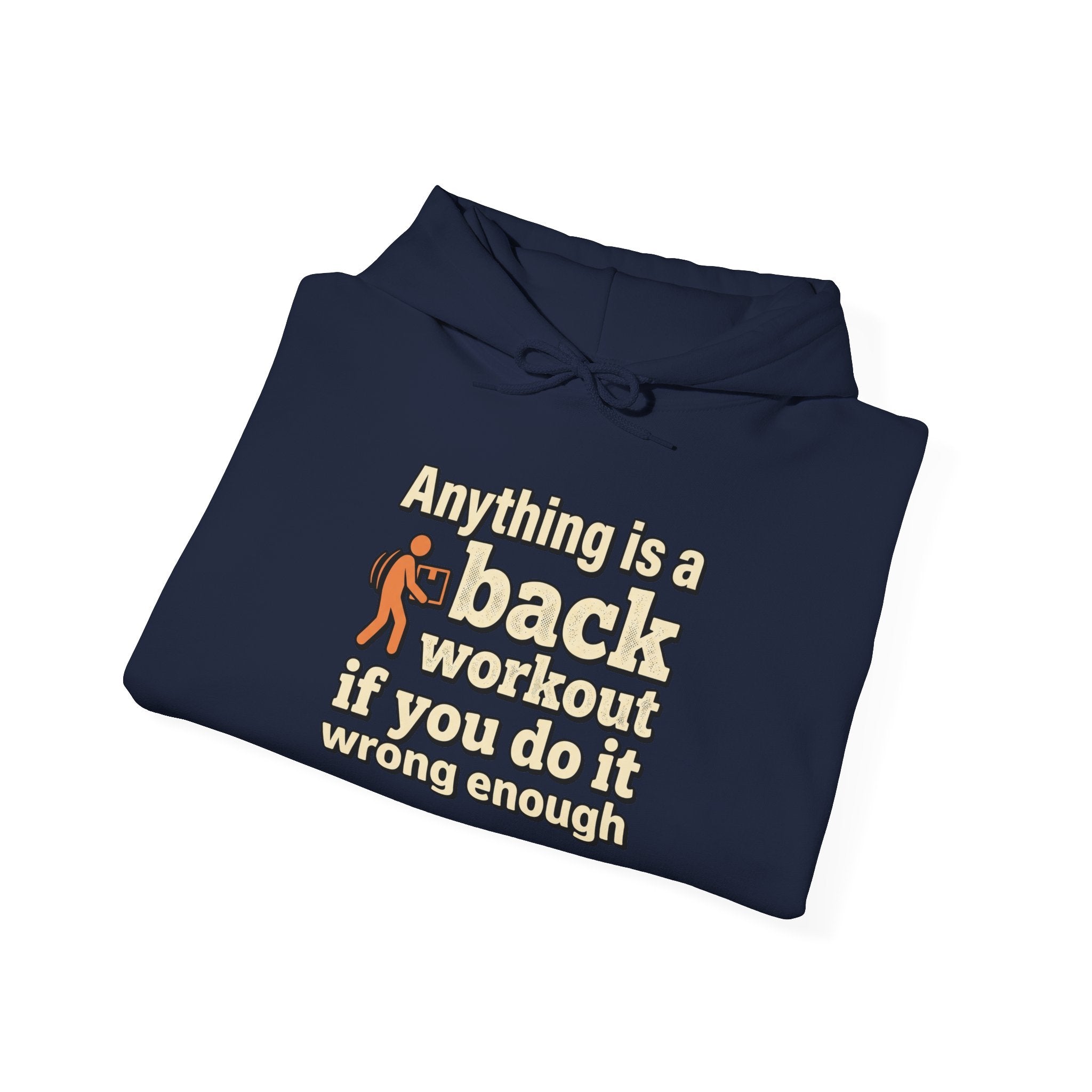 Anything is a Back Workout Unisex Heavy Blend™ Hooded Sweatshirt