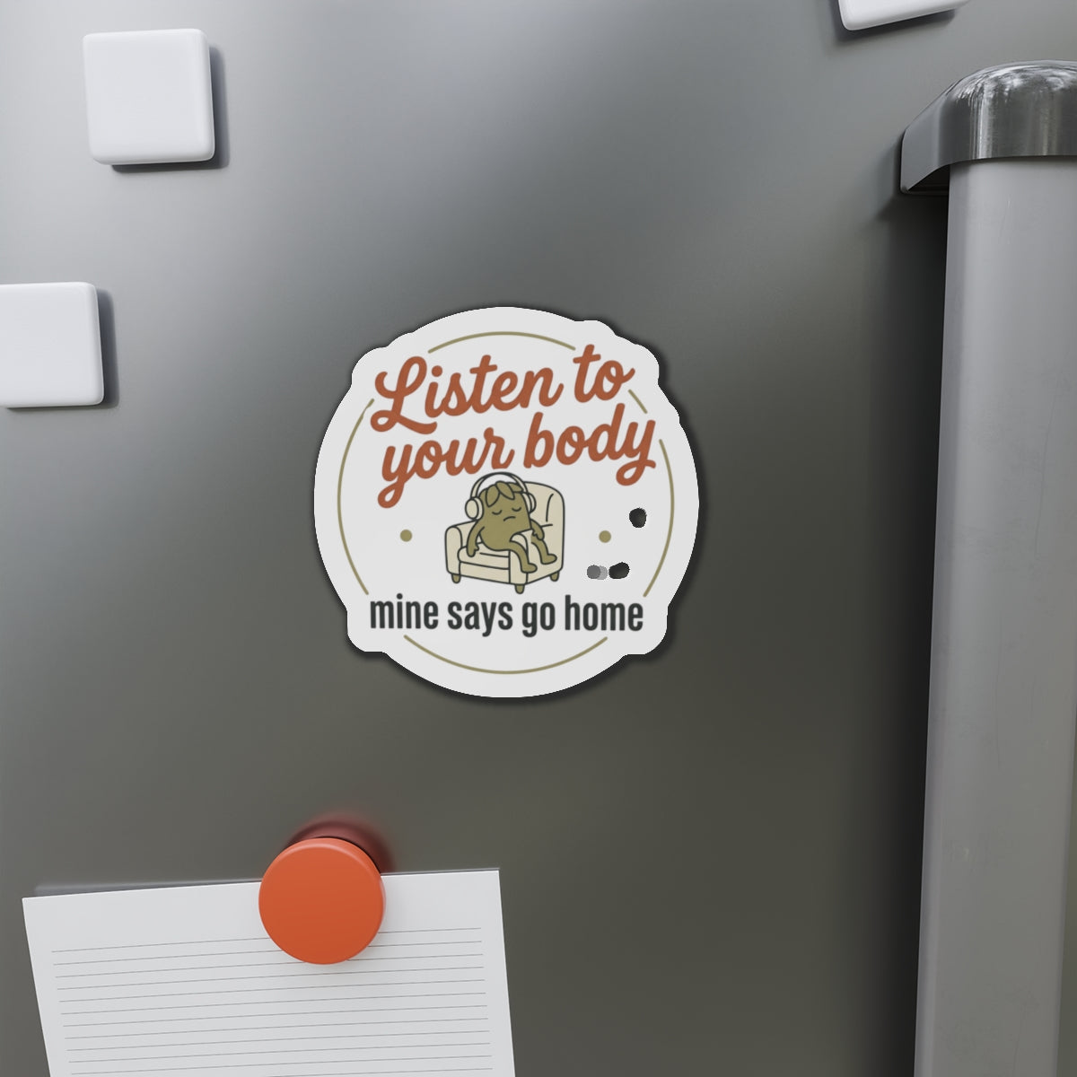 Listen to Your Body Die-Cut Magnets