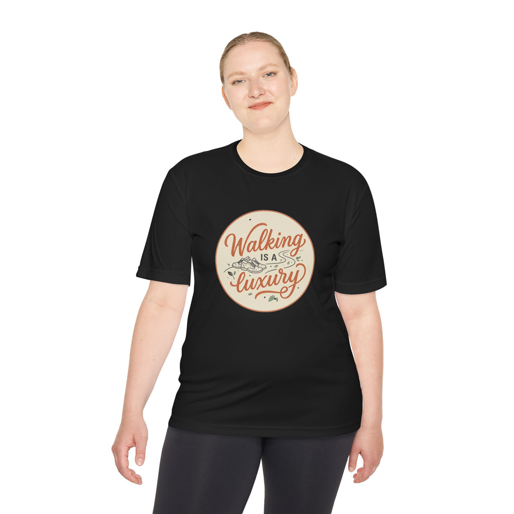 Walking is a Luxury Unisex Moisture Wicking Tee