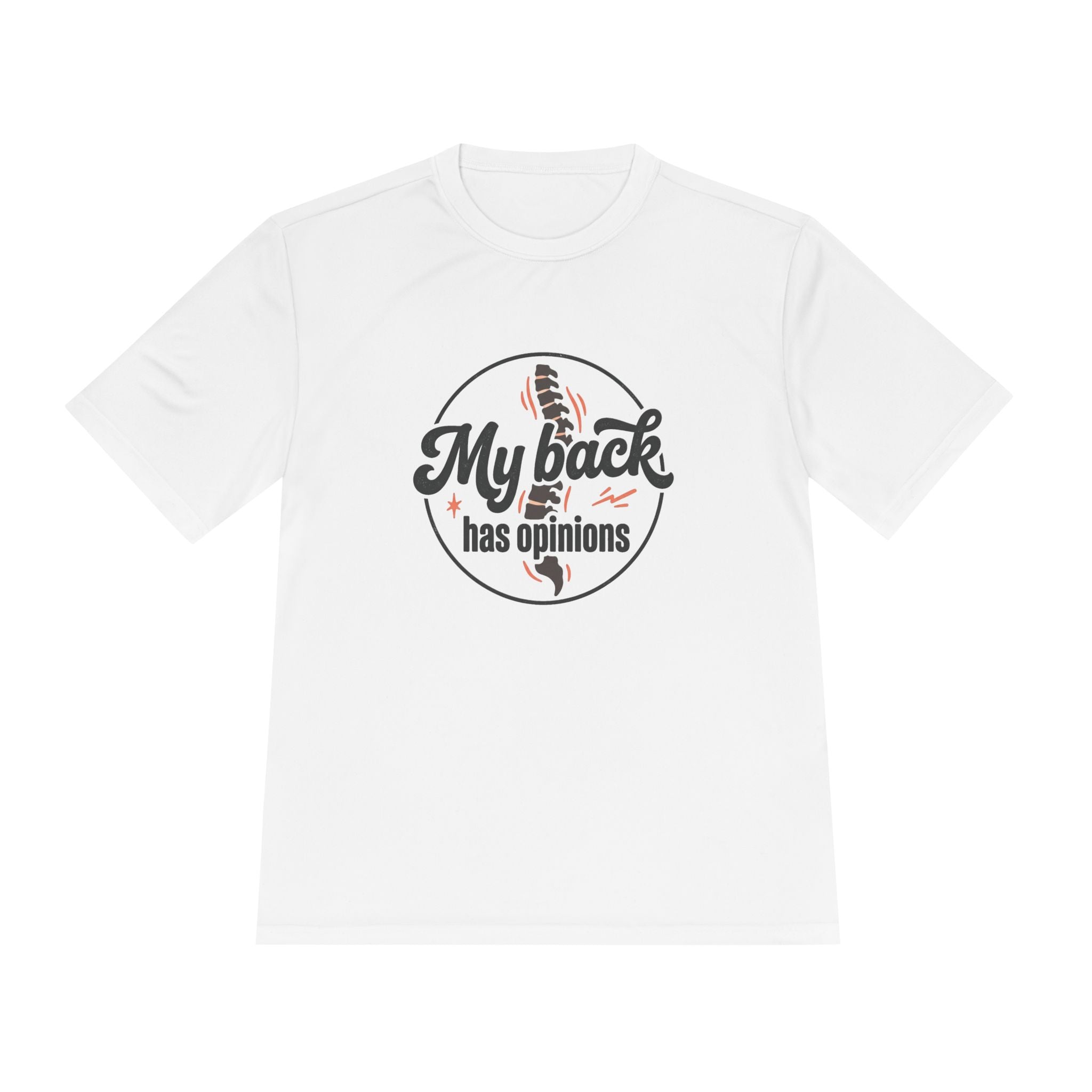 My Back Has Opinions Unisex Moisture Wicking Tee