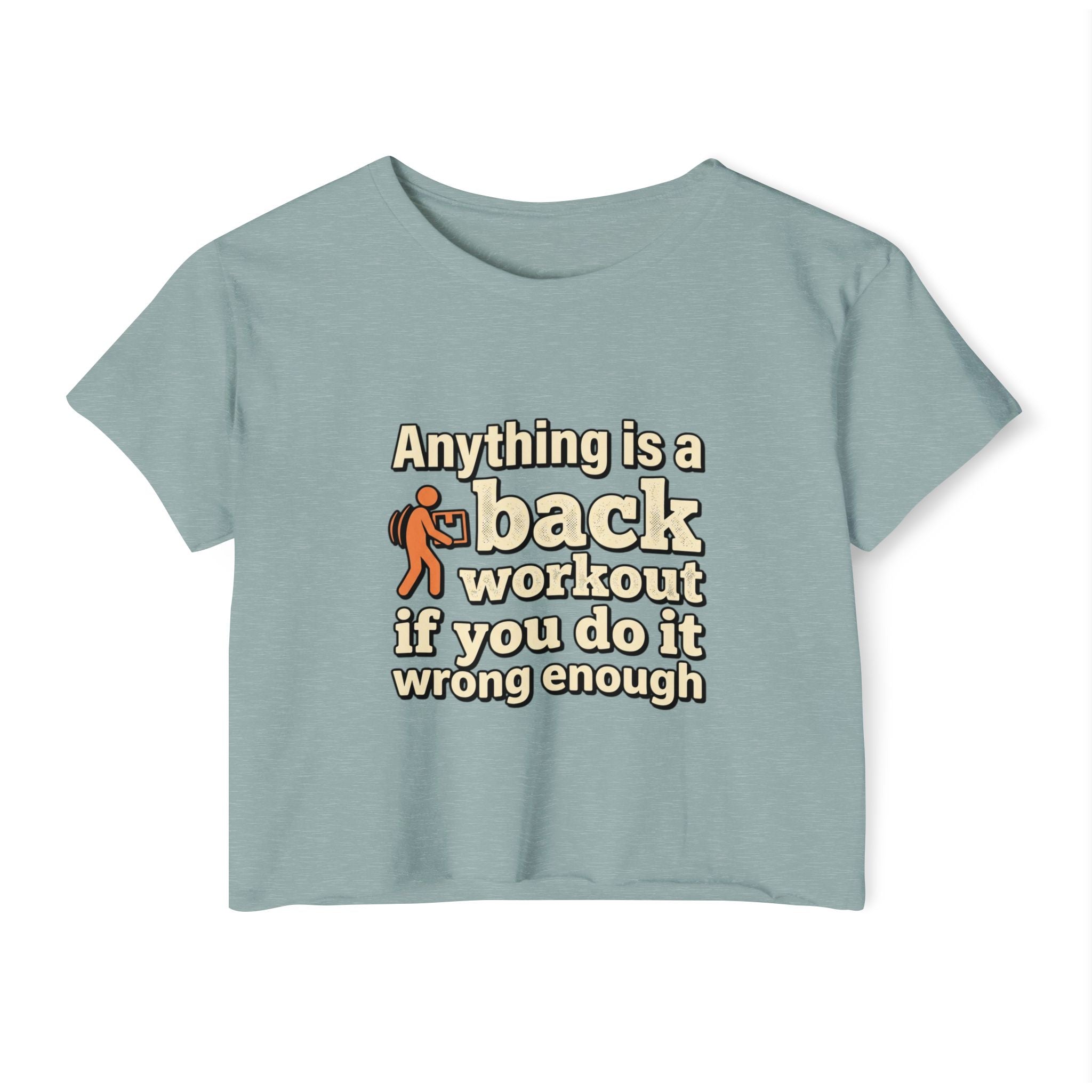 Anything is a Back Workout Women's Festival Crop Top