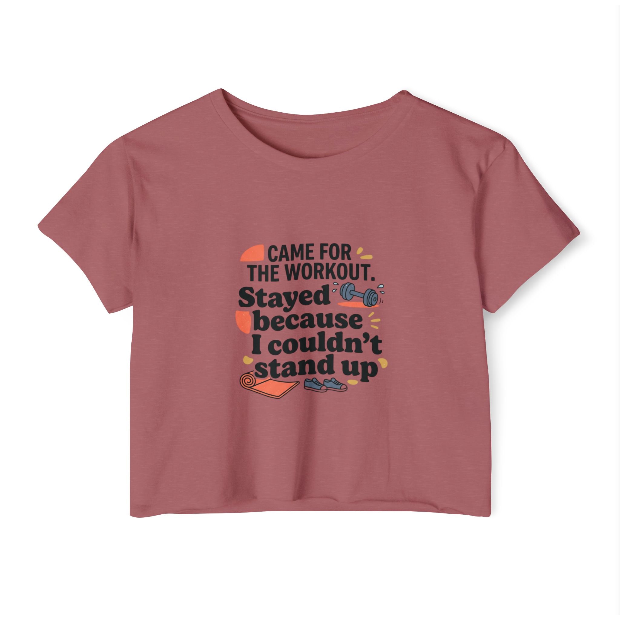 Came for the Workout Women's Festival Crop Top