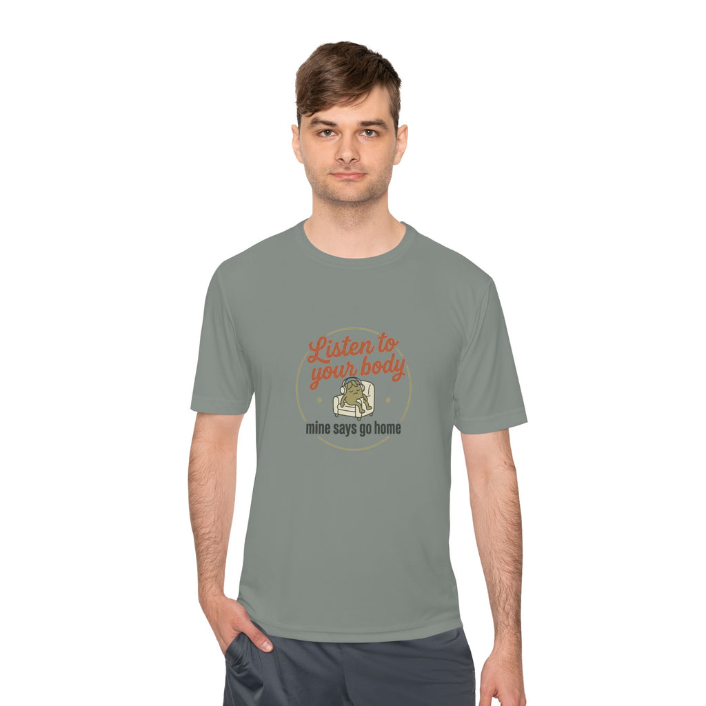 Listen to Your Body Unisex Moisture Wicking Tee