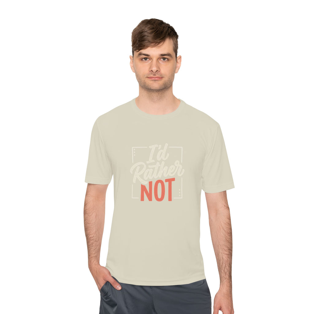 I'd Rather Not Unisex Moisture Wicking Tee