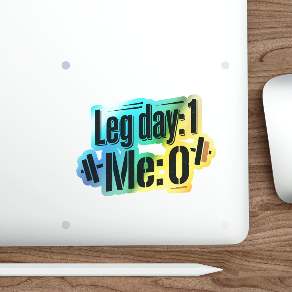 Leg Day Holographic Die-cut Stickers