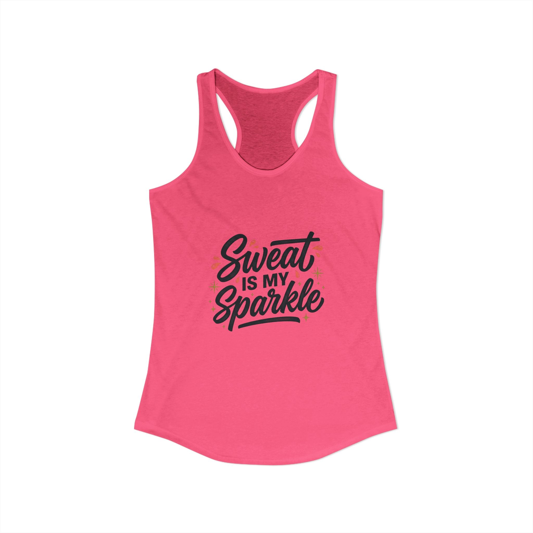Sweat is My Sparkle Women's Ideal Racerback Tank