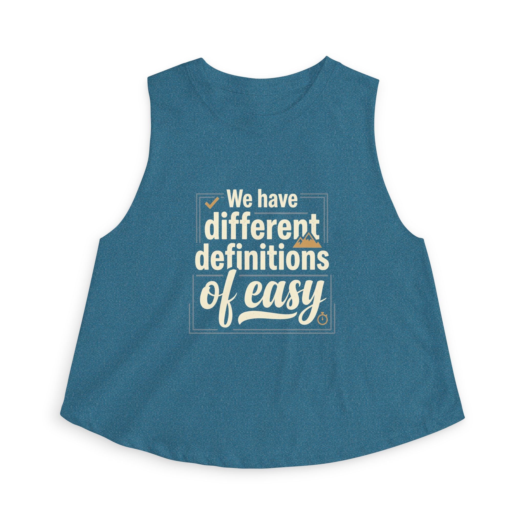 We Have Different Definitions of Easy Women's Crop Top
