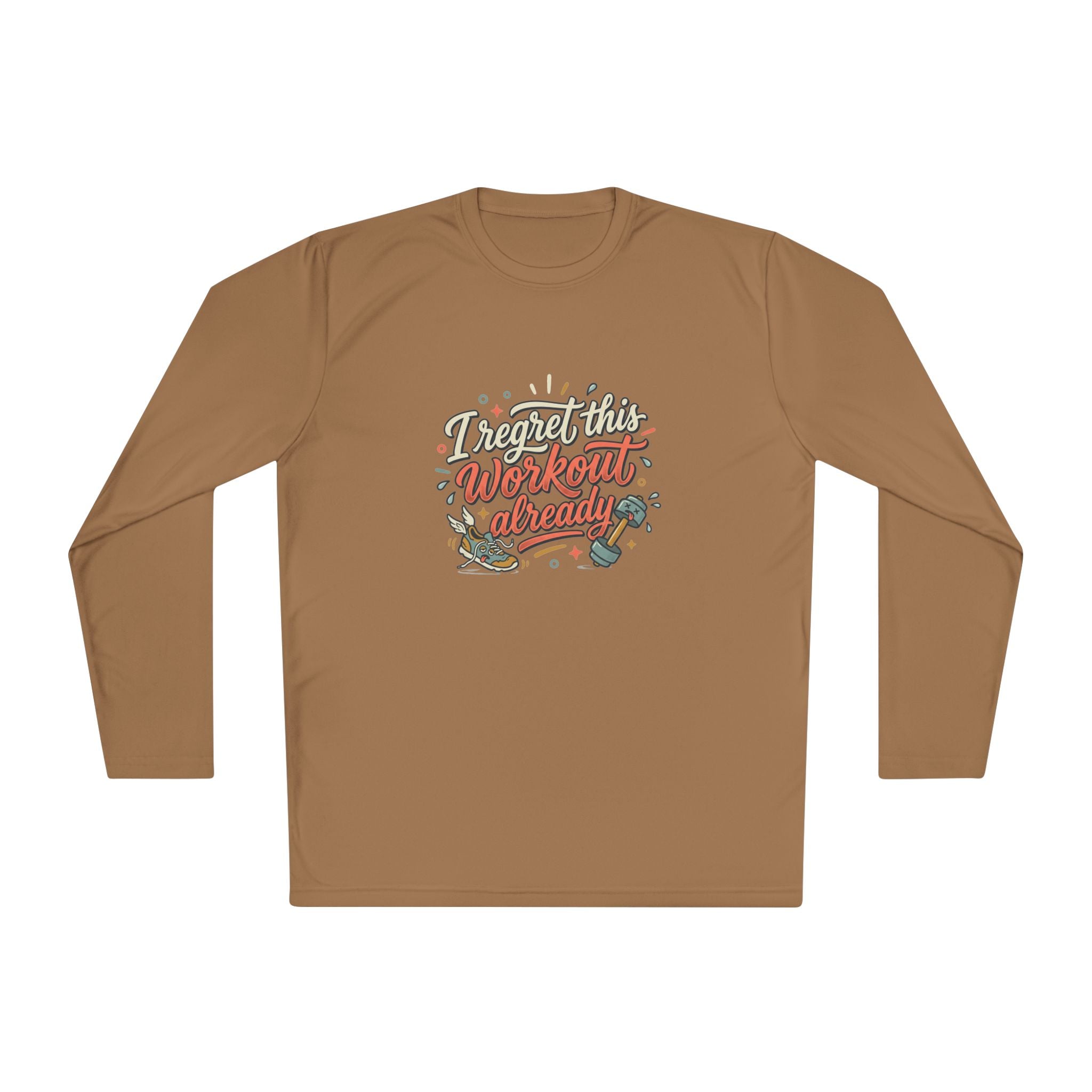 I Regret This Workout Already Unisex Lightweight Long Sleeve Tee