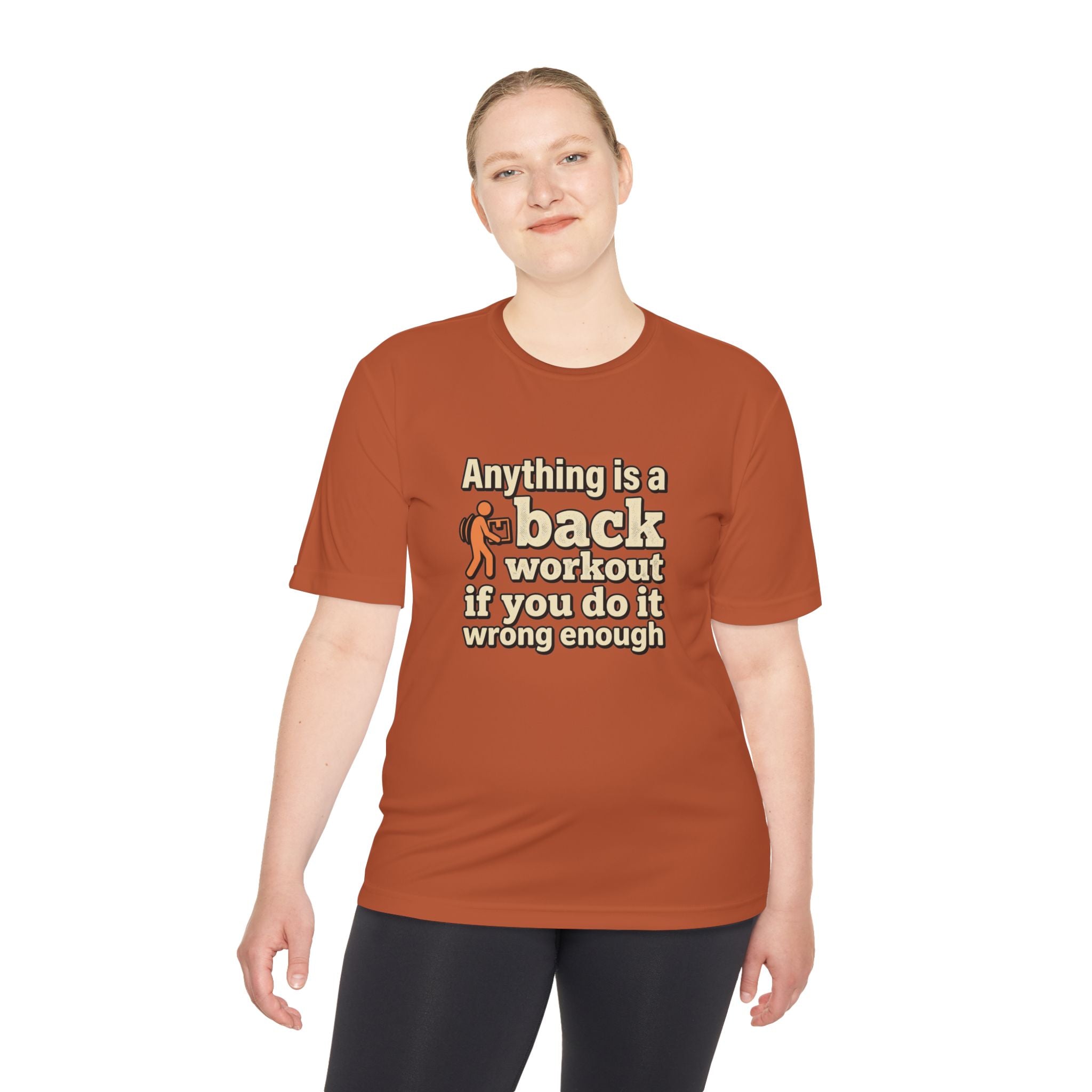 Anything is a Back Workout If You Do It Wrong Enough Unisex Moisture Wicking Tee