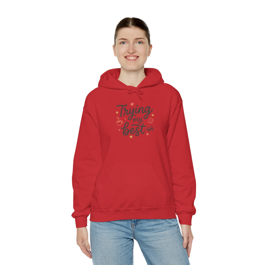 Trying My Best-ish Unisex Heavy Blend™ Hooded Sweatshirt