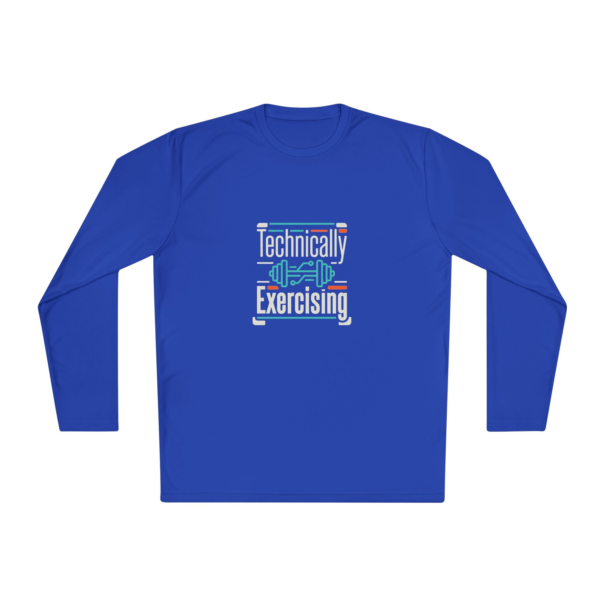 Technically Exercising Unisex Lightweight Long Sleeve Tee