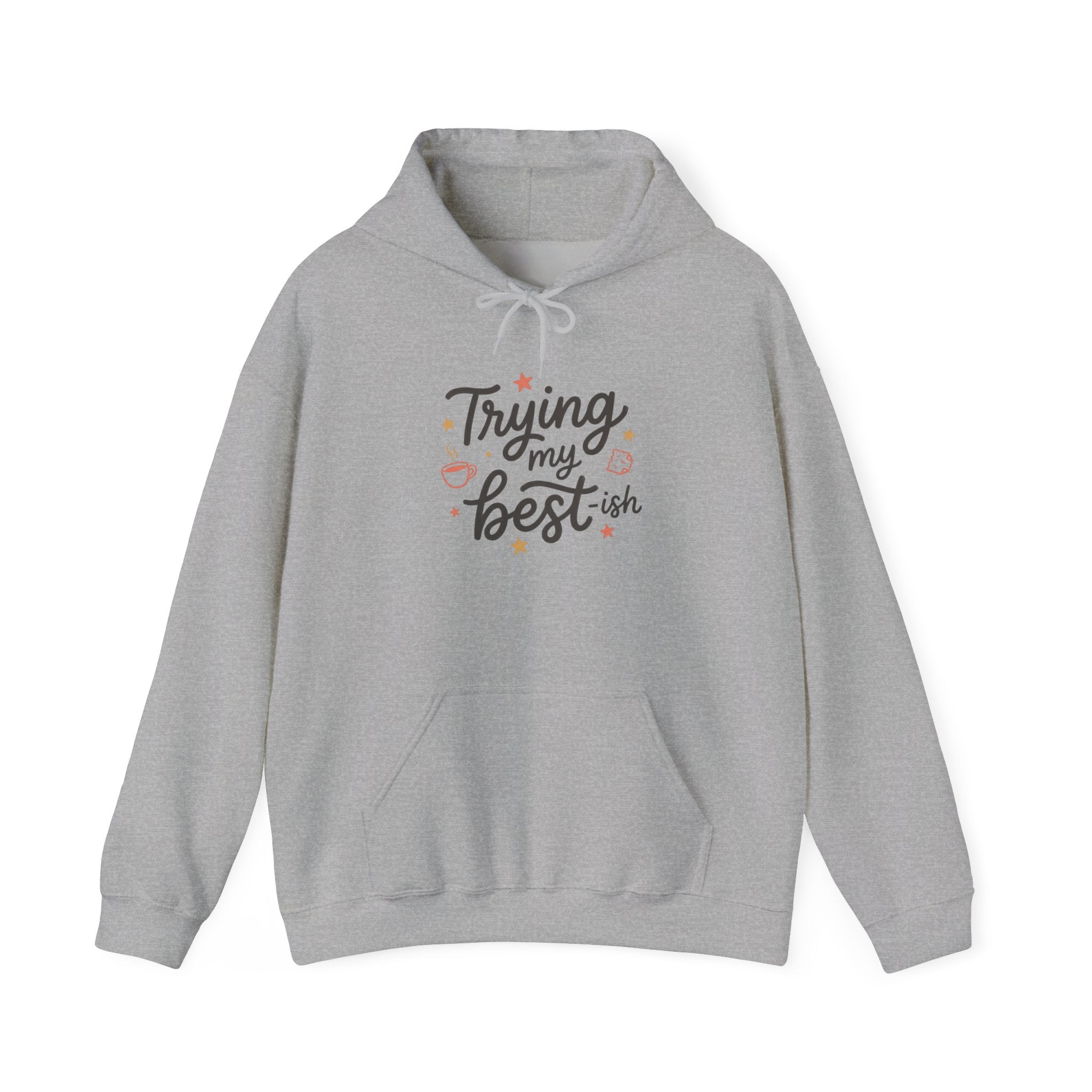 Trying My Best-ish Unisex Heavy Blend™ Hooded Sweatshirt