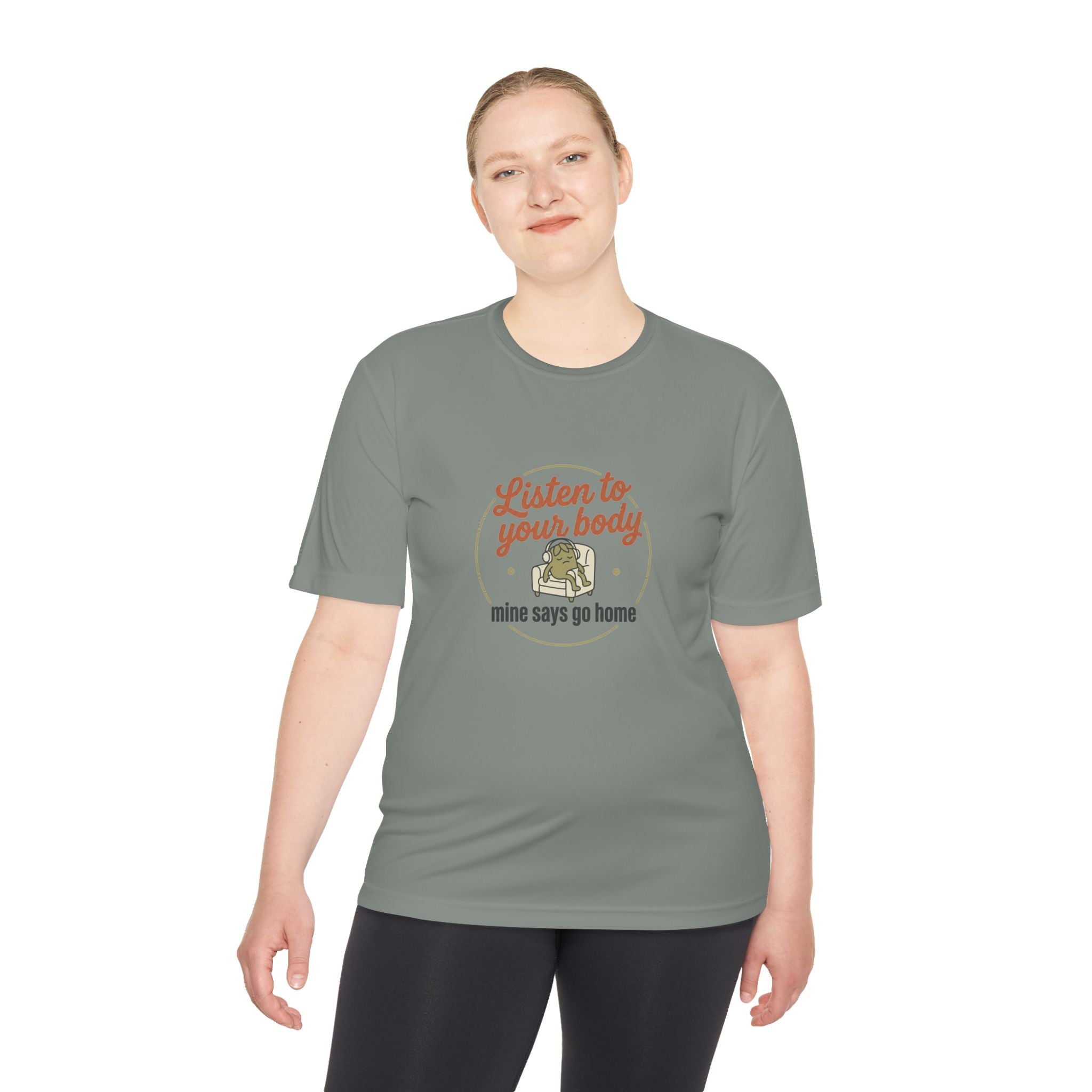 Listen to Your Body Unisex Moisture Wicking Tee