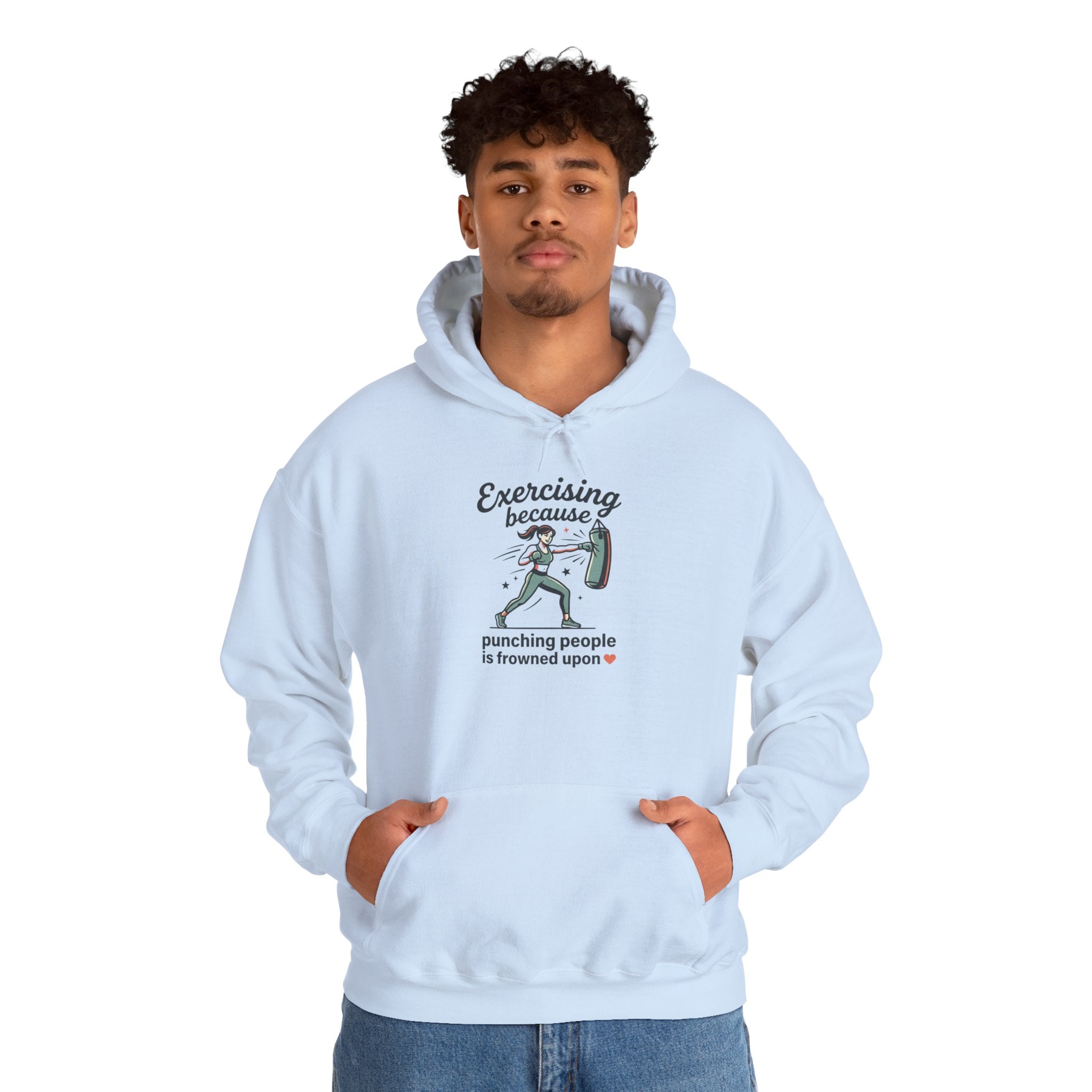 Exercising Because Punching People is Frowned Upon Unisex Heavy Blend™ Hooded Sweatshirt