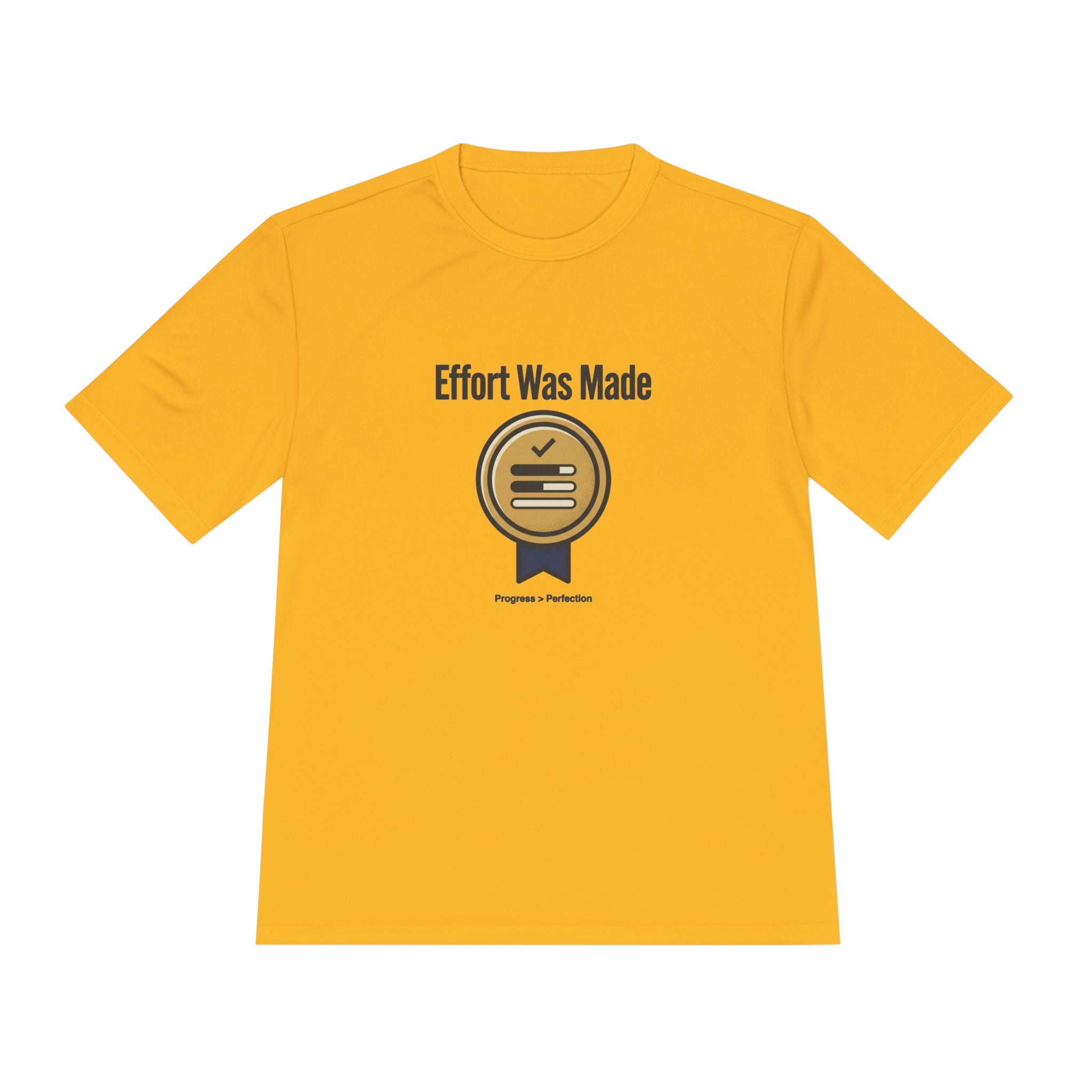 Effort was Made Unisex Moisture Wicking Tee