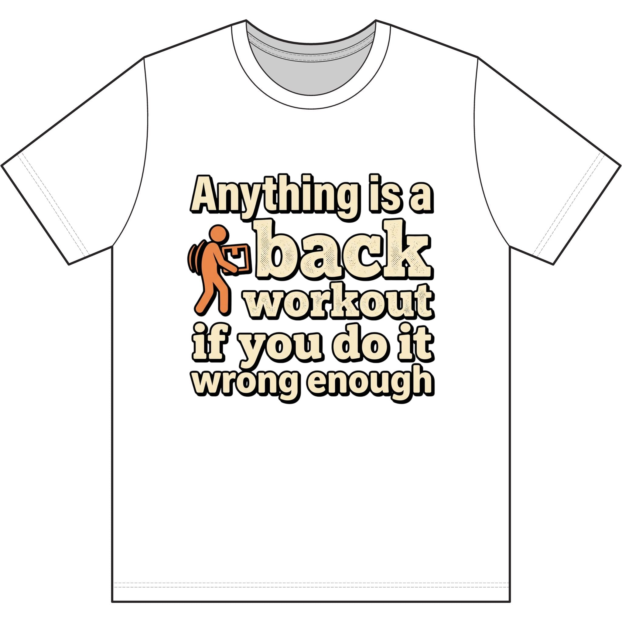 Anything is a Back Workout Dri-Power 100% Polyester T-Shirt