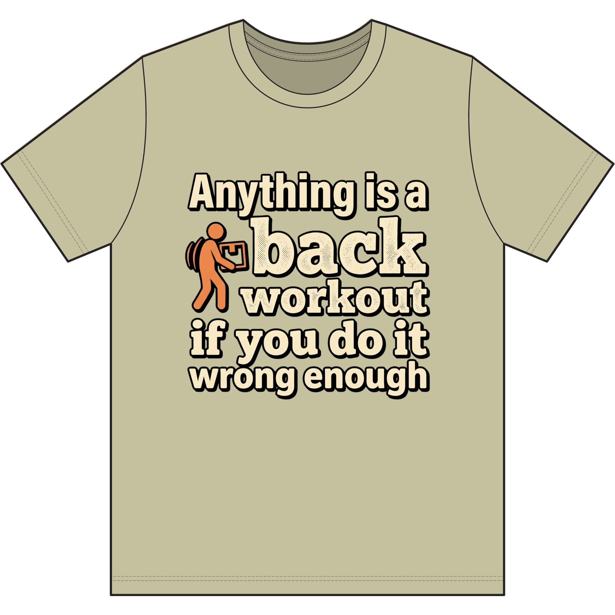 Anything is a Back Workout Dri-Power 100% Polyester T-Shirt