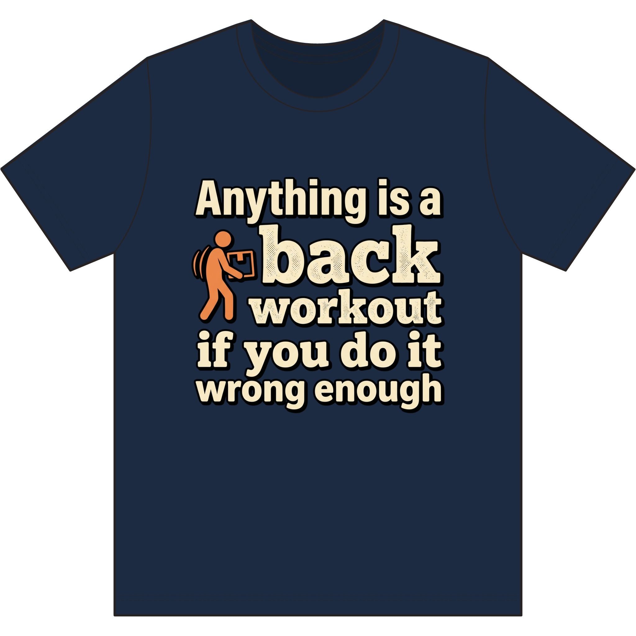 Anything is a Back Workout Dri-Power 100% Polyester T-Shirt