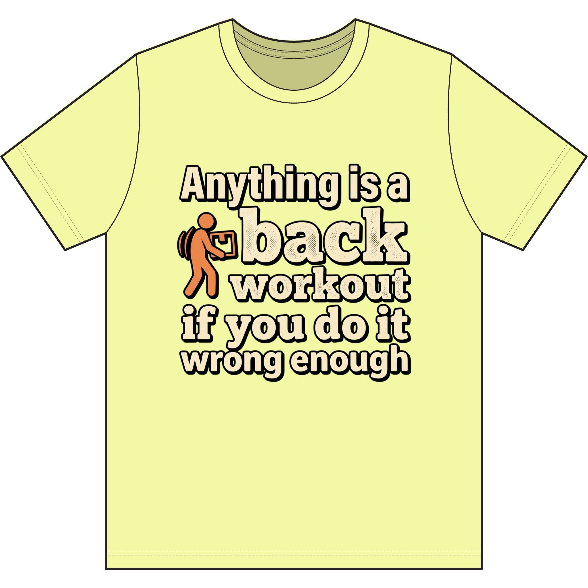 Anything is a Back Workout Dri-Power 100% Polyester T-Shirt