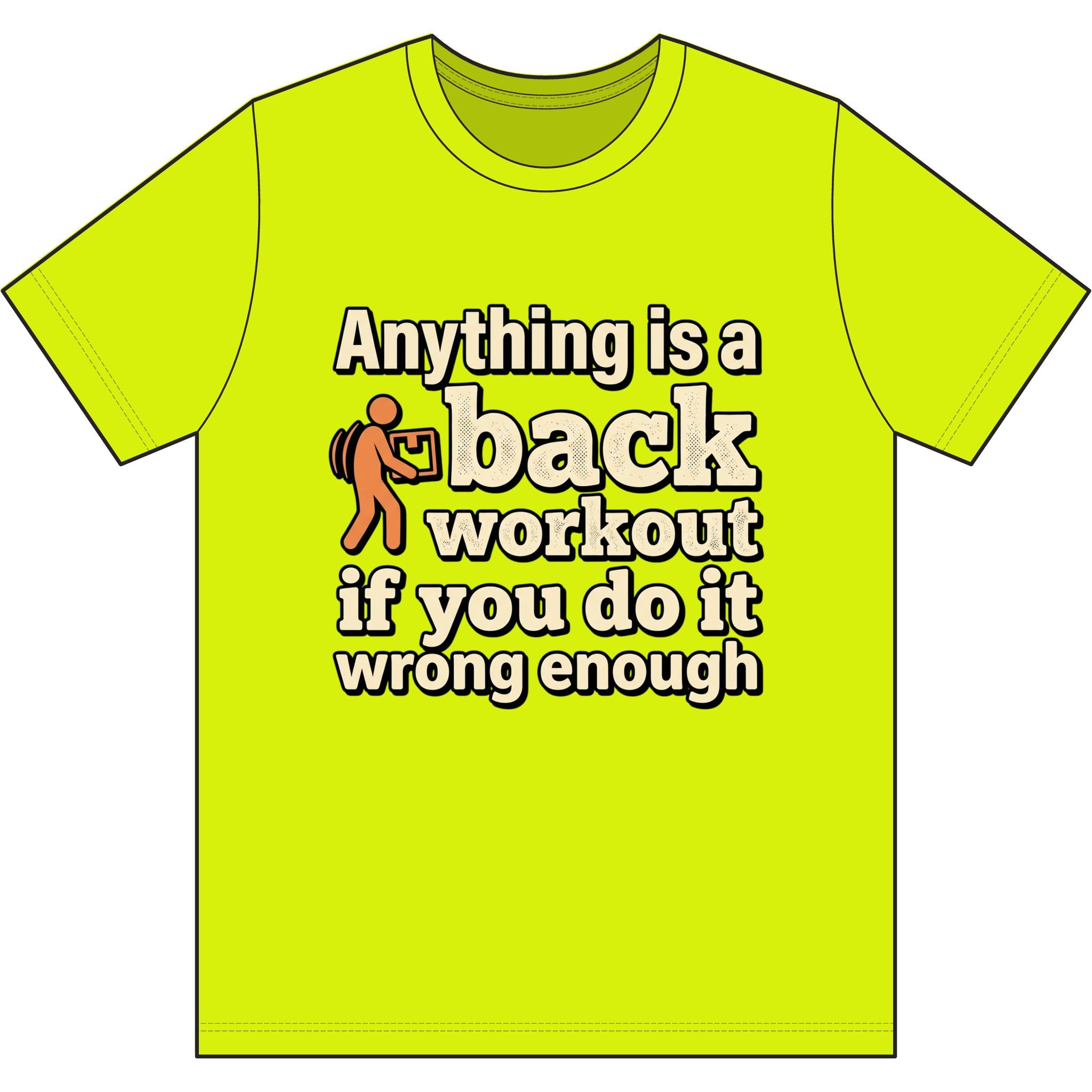 Anything is a Back Workout Dri-Power 100% Polyester T-Shirt