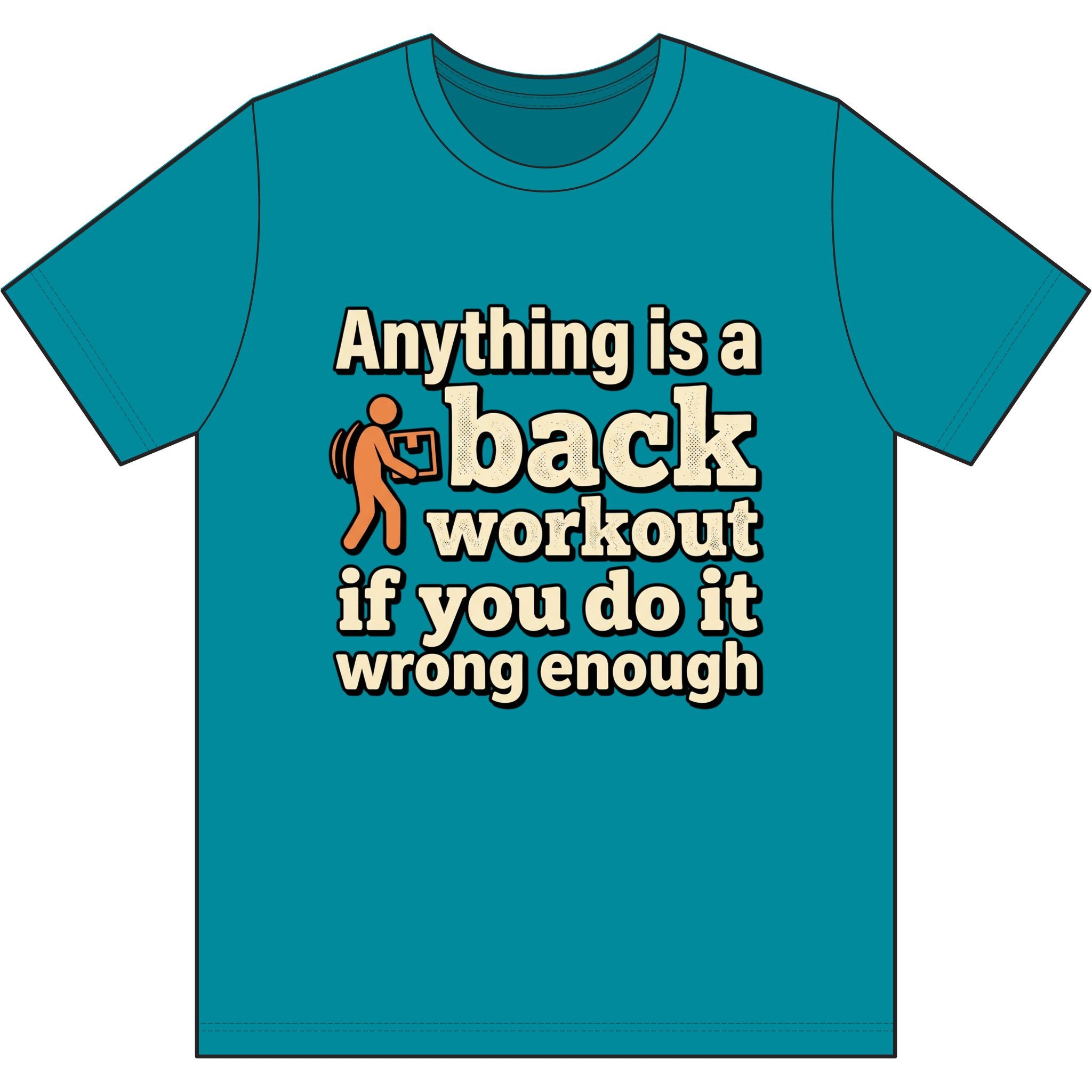 Anything is a Back Workout Dri-Power 100% Polyester T-Shirt