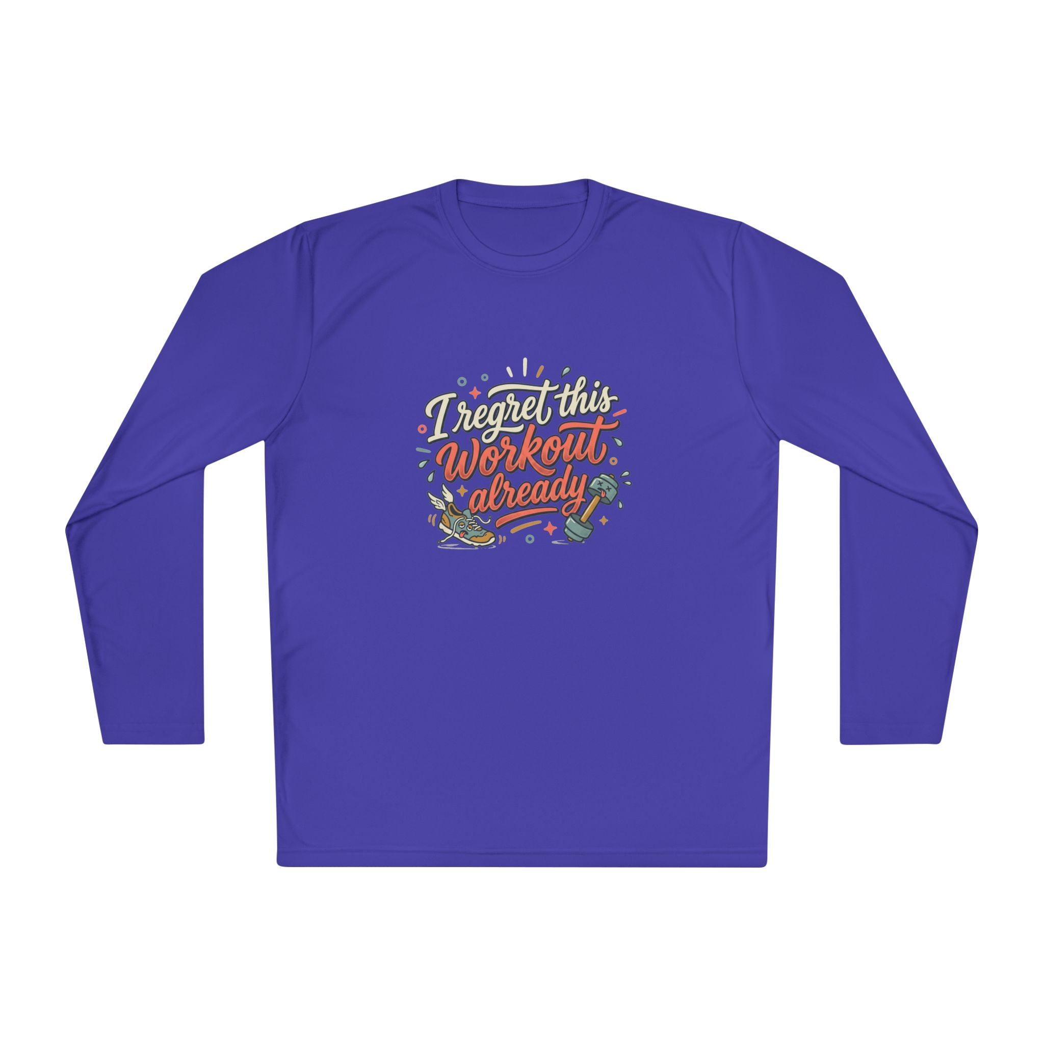 I Regret This Workout Already Unisex Lightweight Long Sleeve Tee