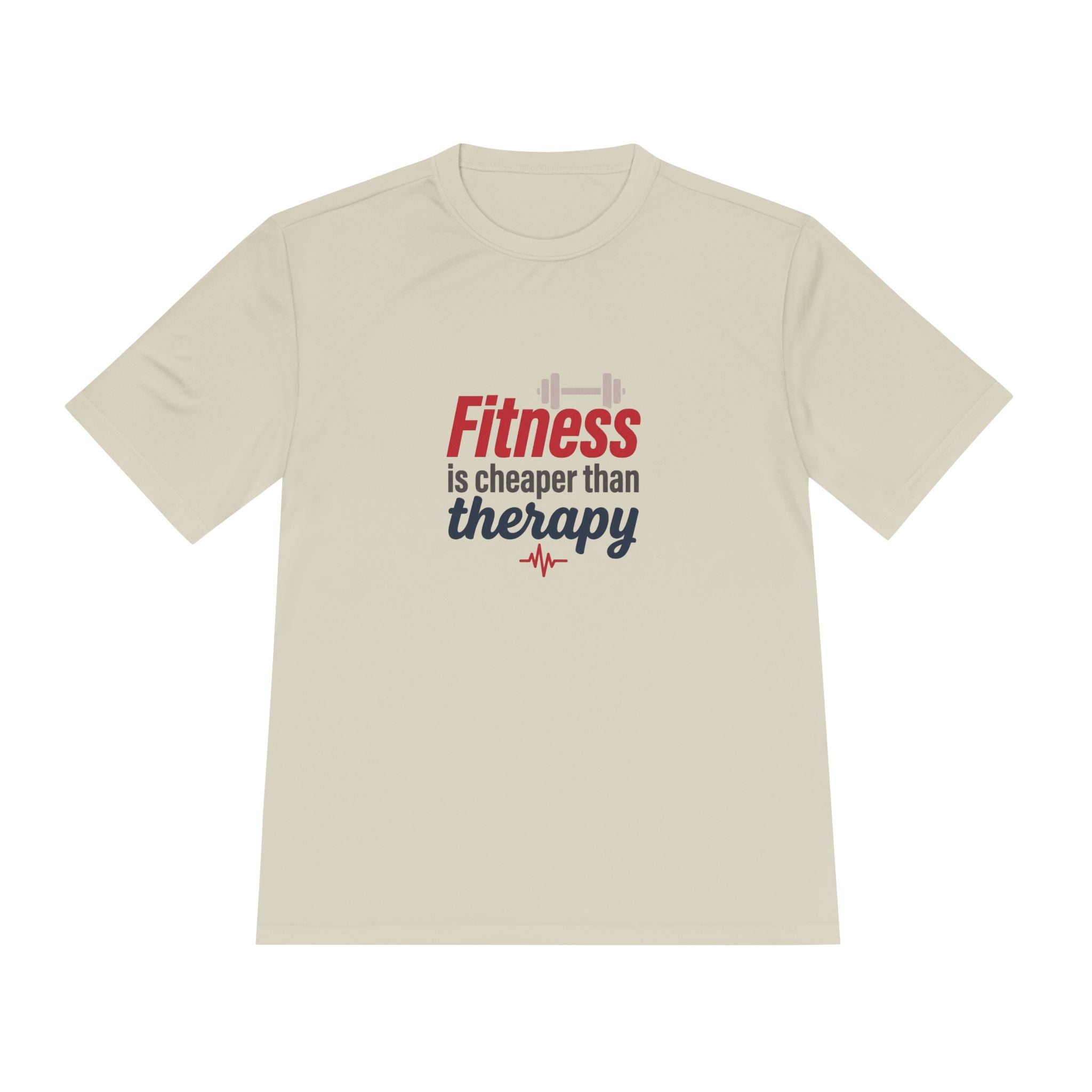 Fitness is Cheaper than Therapy Unisex Moisture Wicking Tee