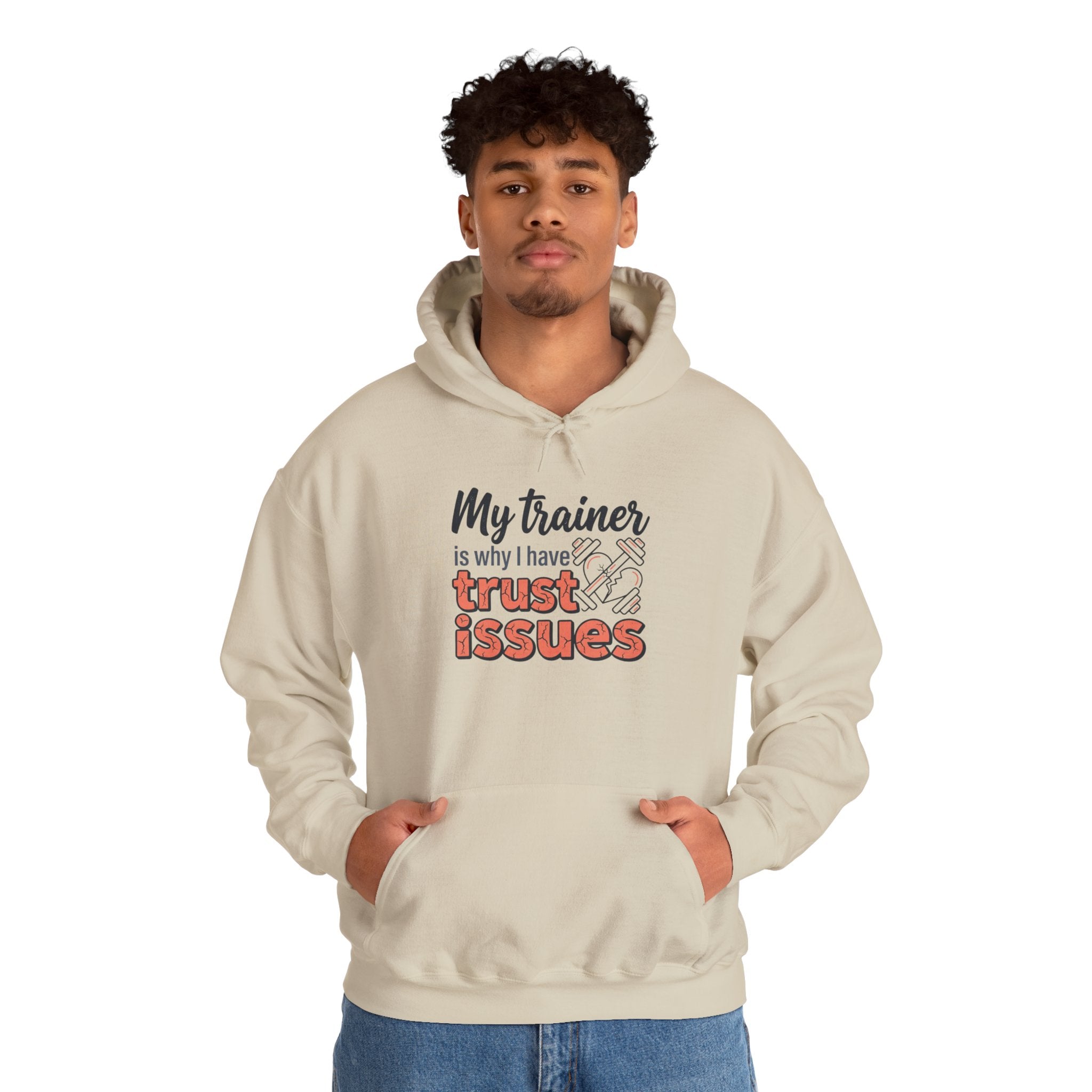My Trainer is Why I Have Trust Issues Unisex Heavy Blend™ Hooded Sweatshirt