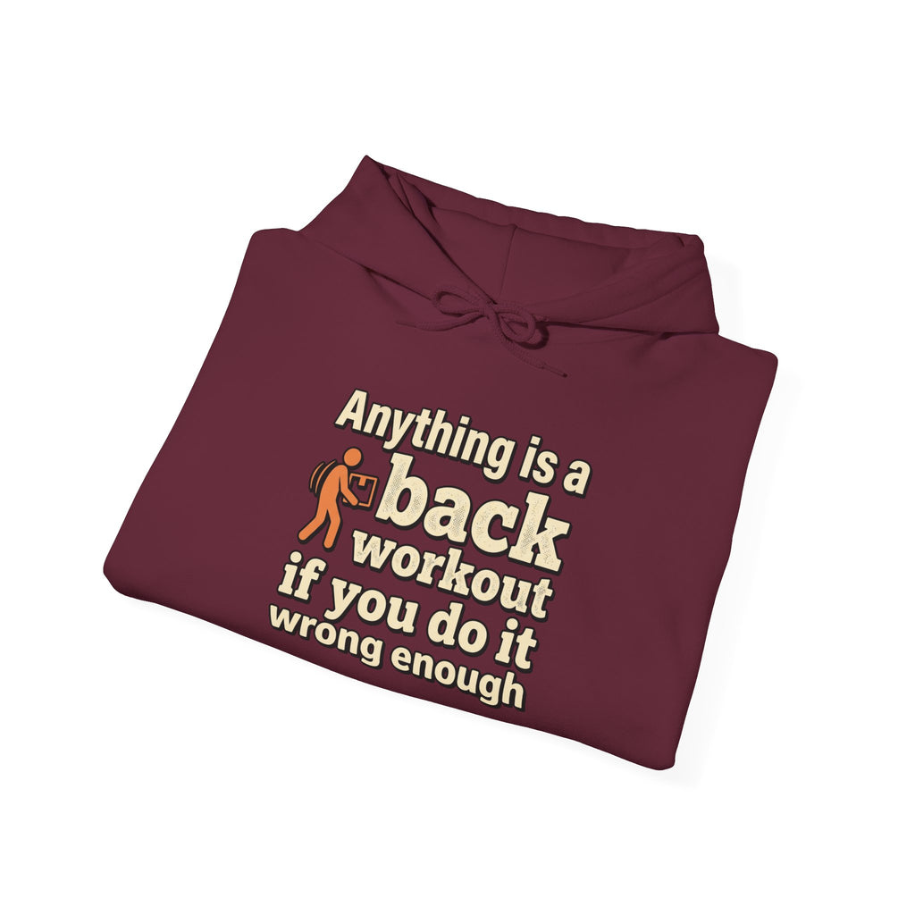 Anything is a Back Workout Unisex Heavy Blend™ Hooded Sweatshirt