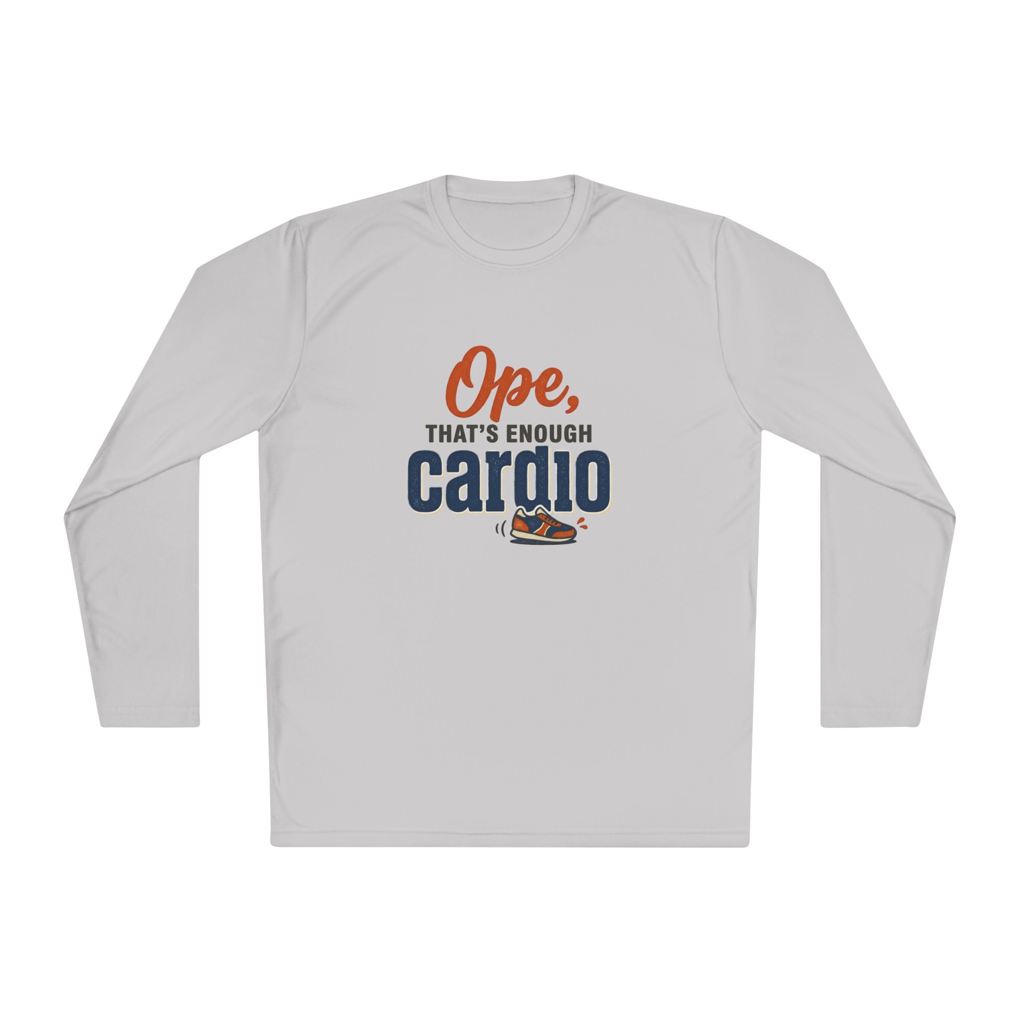 Ope, That's Enough Cardio Unisex Lightweight Long Sleeve Tee