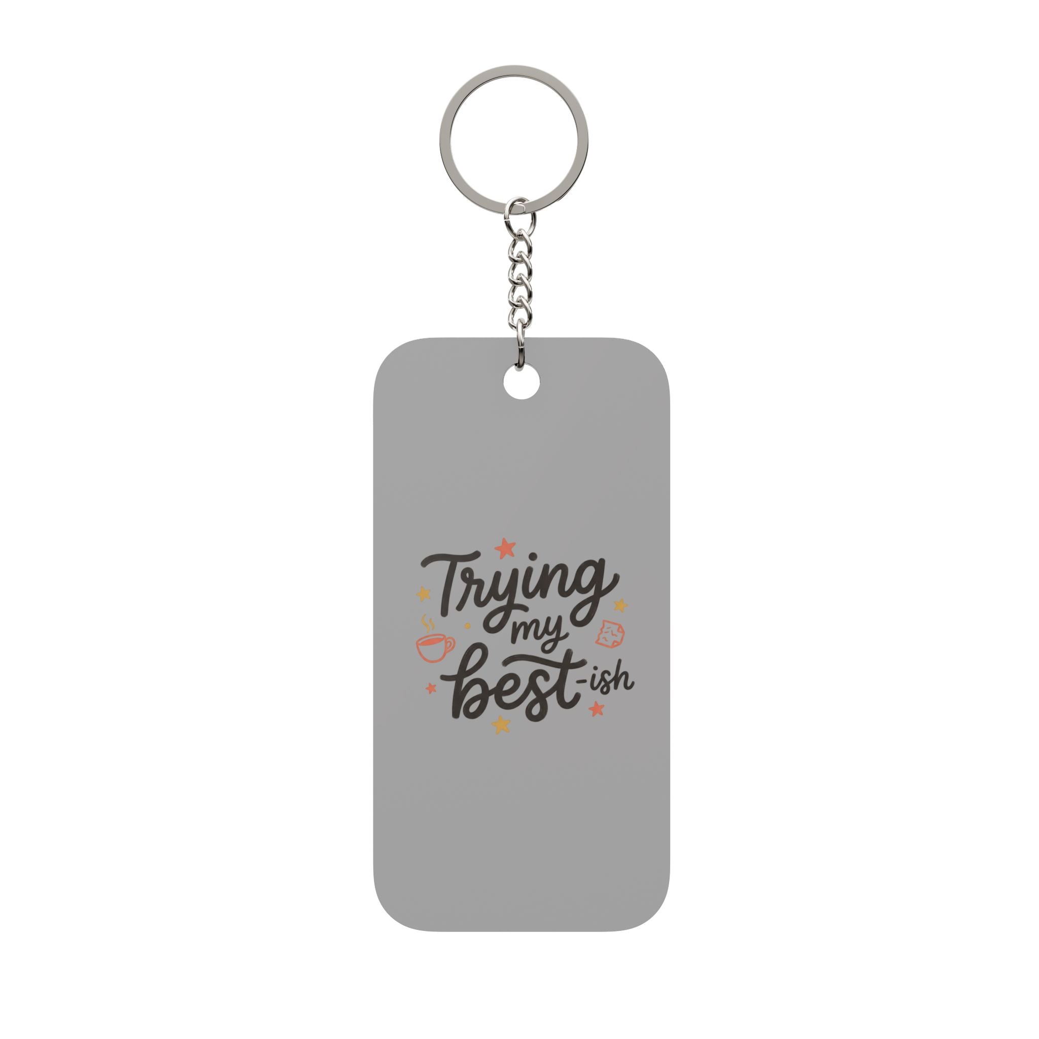 Trying My Best-ish Double-Sided Keychain Charm