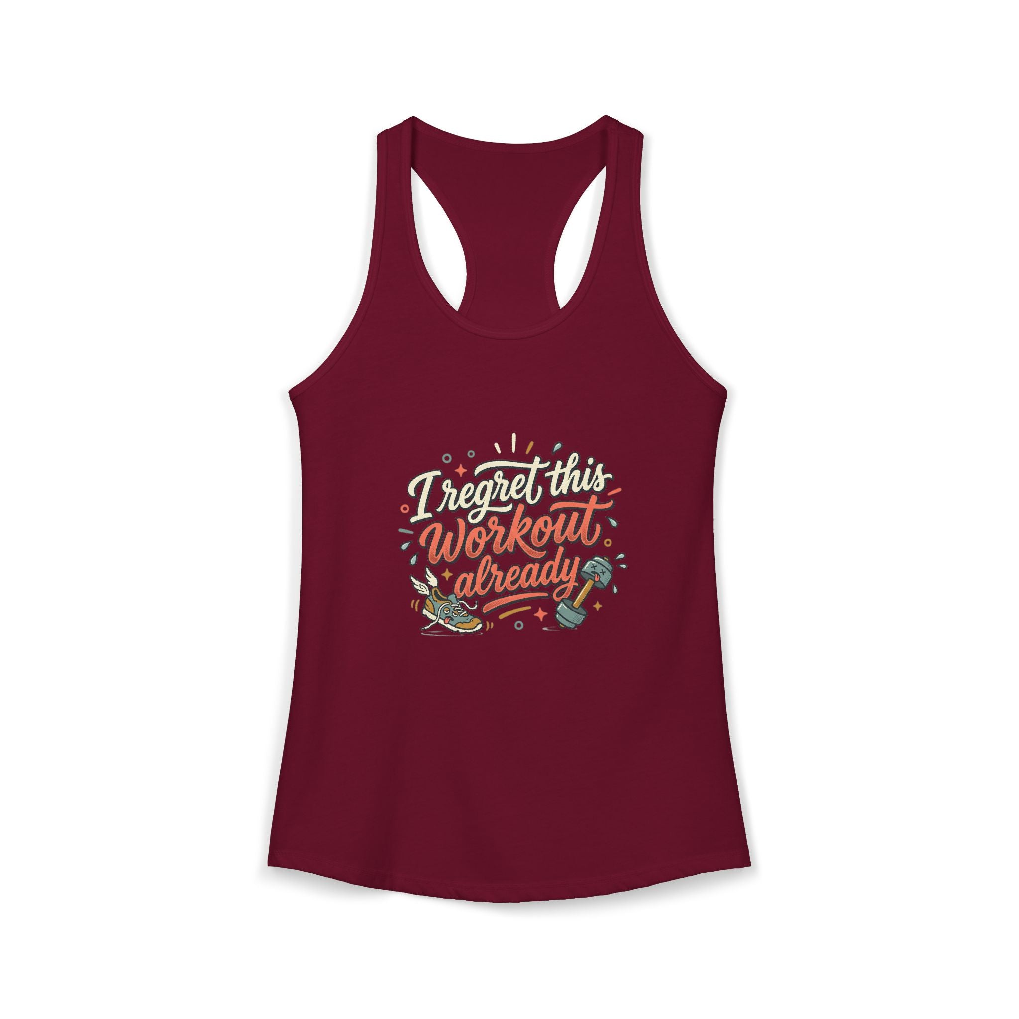 I Regret This Workout Already Women's Ideal Racerback Tank
