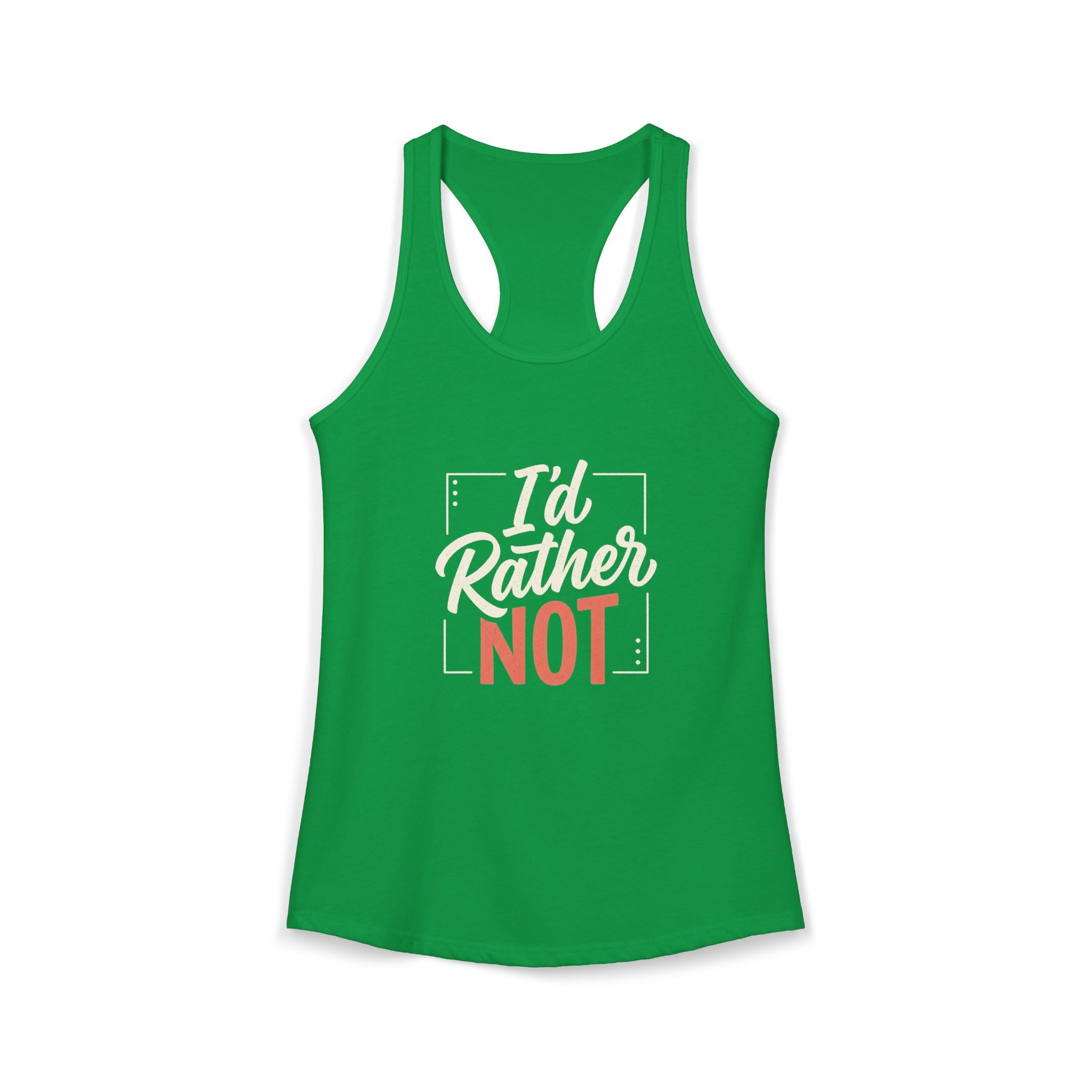 I'd Rather Not Women's Ideal Racerback Tank