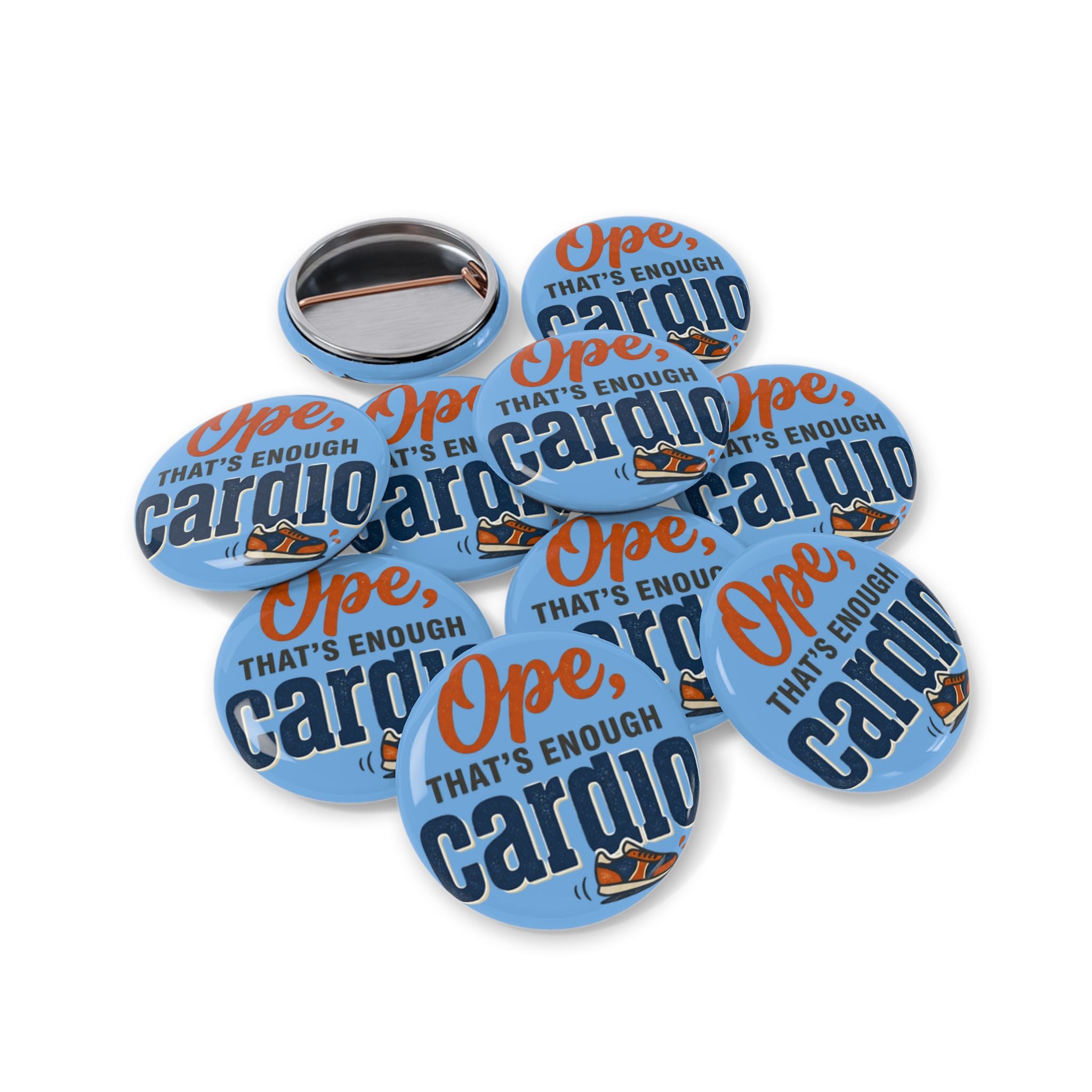 Ope, That's Enough Cardio Round Pins