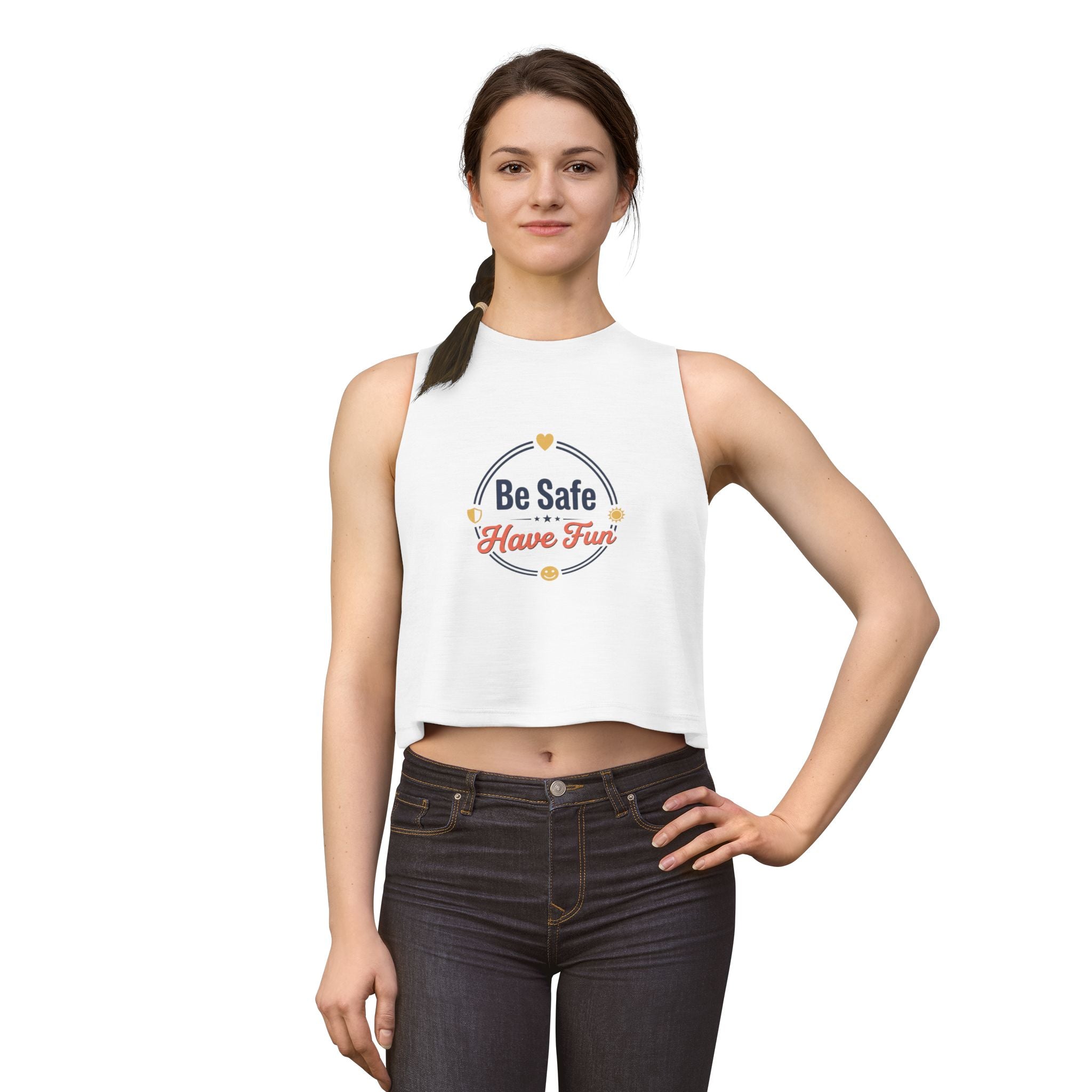 Be Safe Have Fun Women's Crop Top