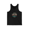 I Only Came Because My Trainer Texted Me Unisex Jersey Tank