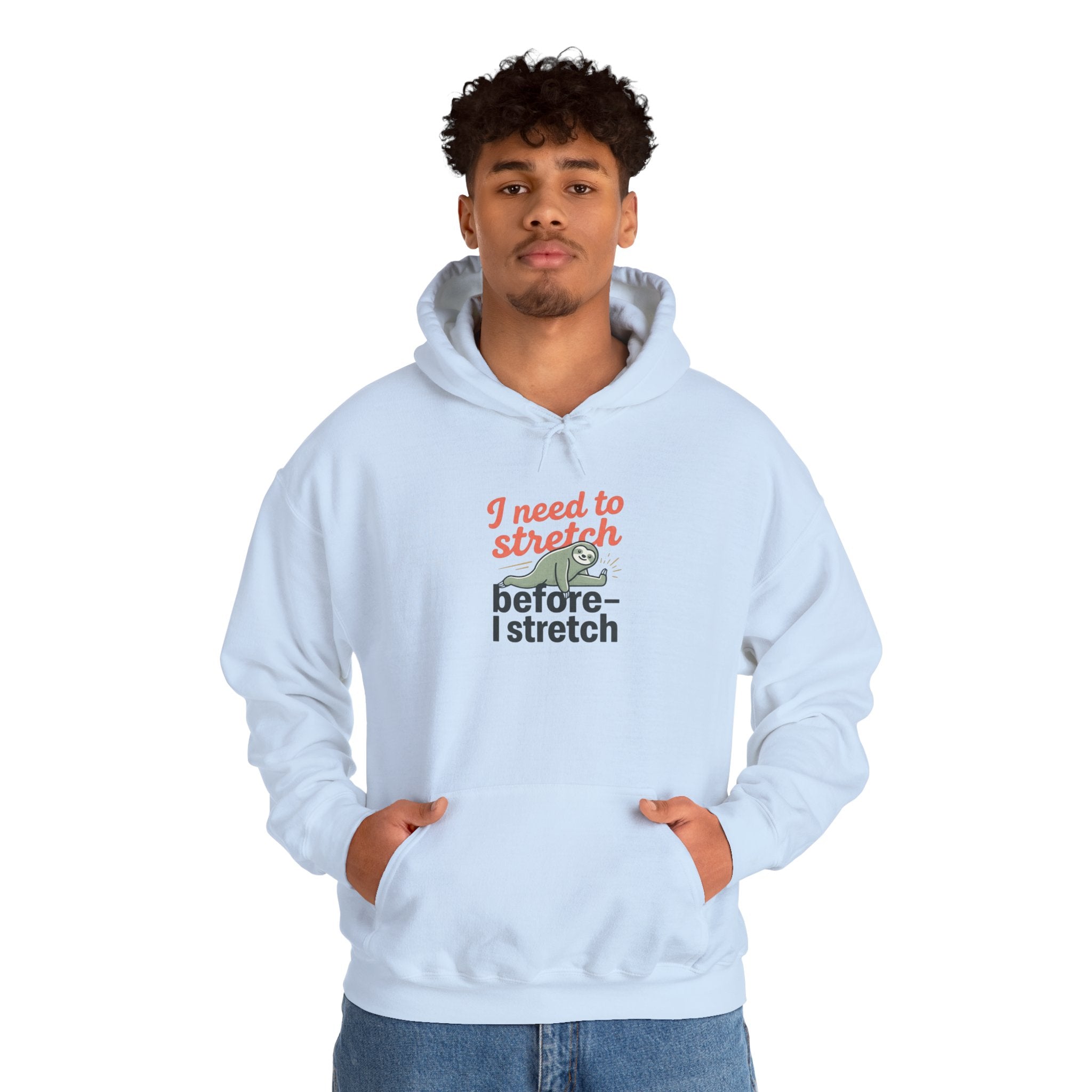 I Need to Stretch Unisex Heavy Blend™ Hooded Sweatshirt