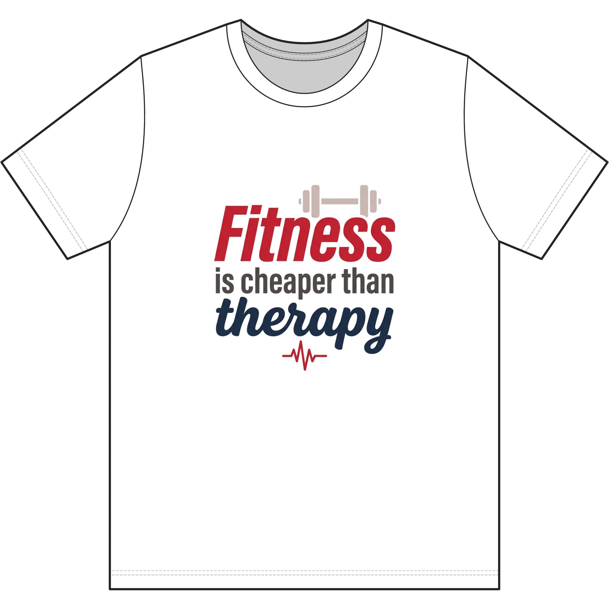 Fitness is Cheaper than Therapy Dri-Power 100% Polyester T-Shirt